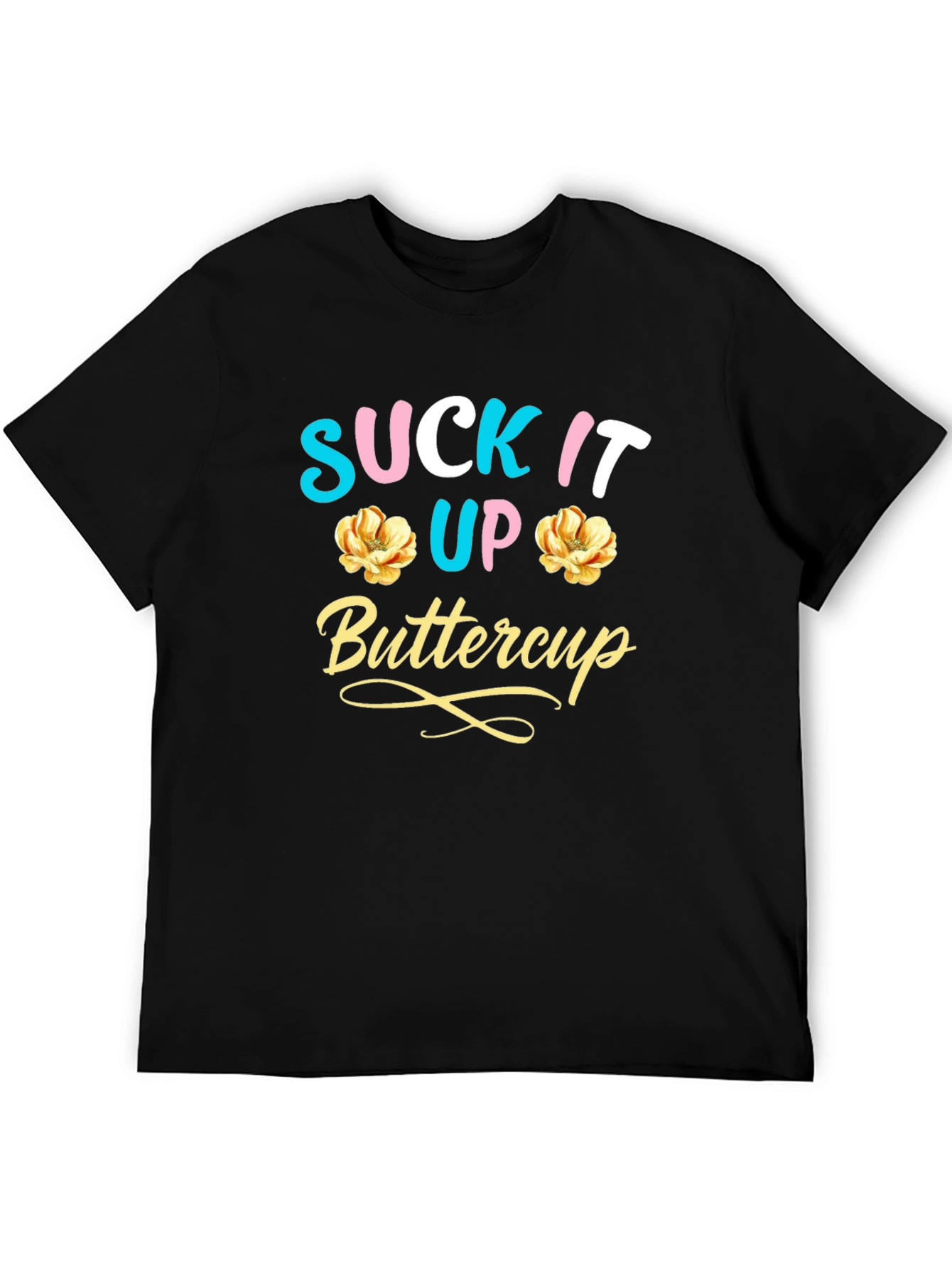 Suck It Up Buttercup Graphic Tee - Black Cotton - 5