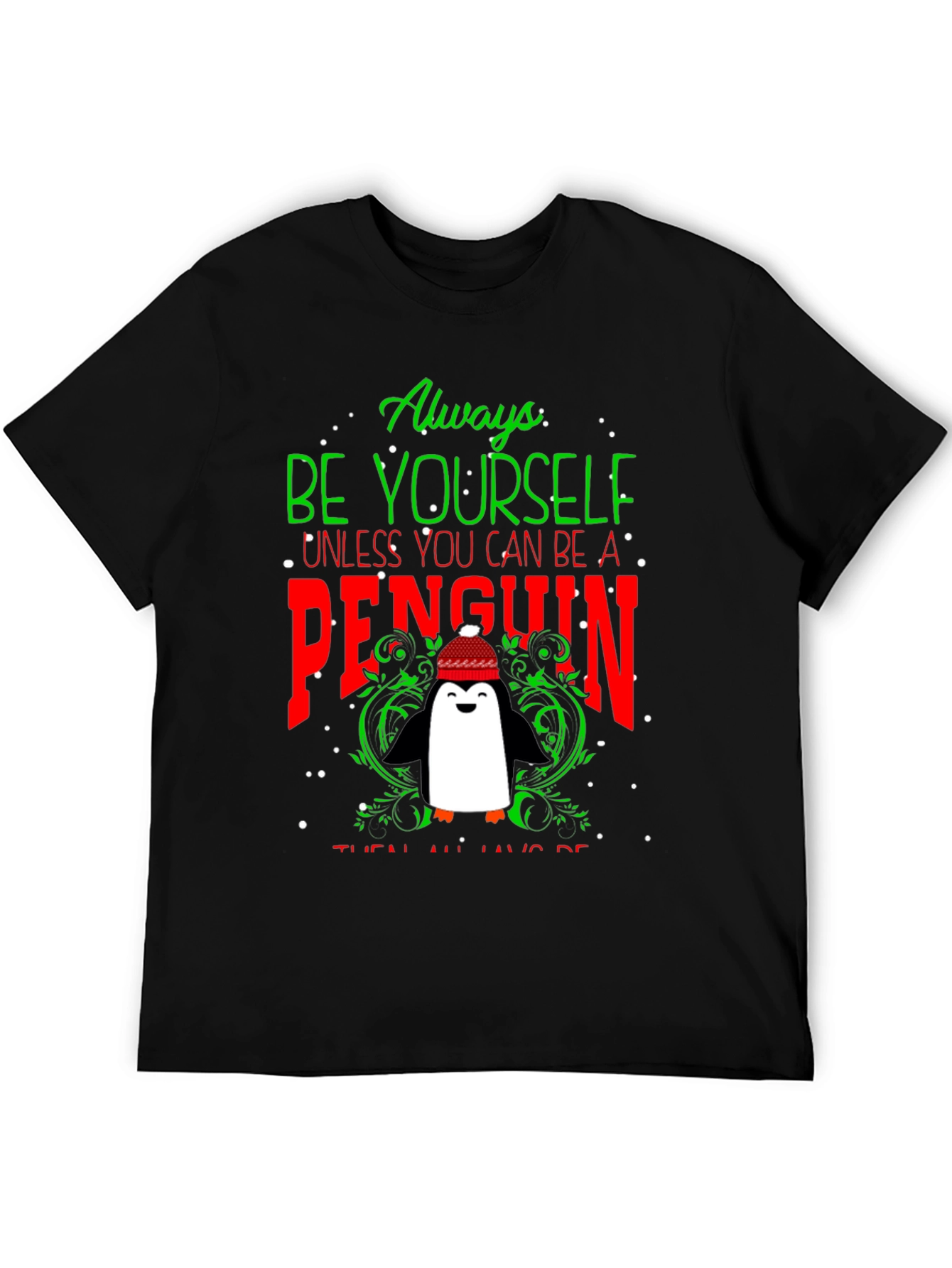 Black Always Be Yourself Unless Penguin T-Shirt view 5