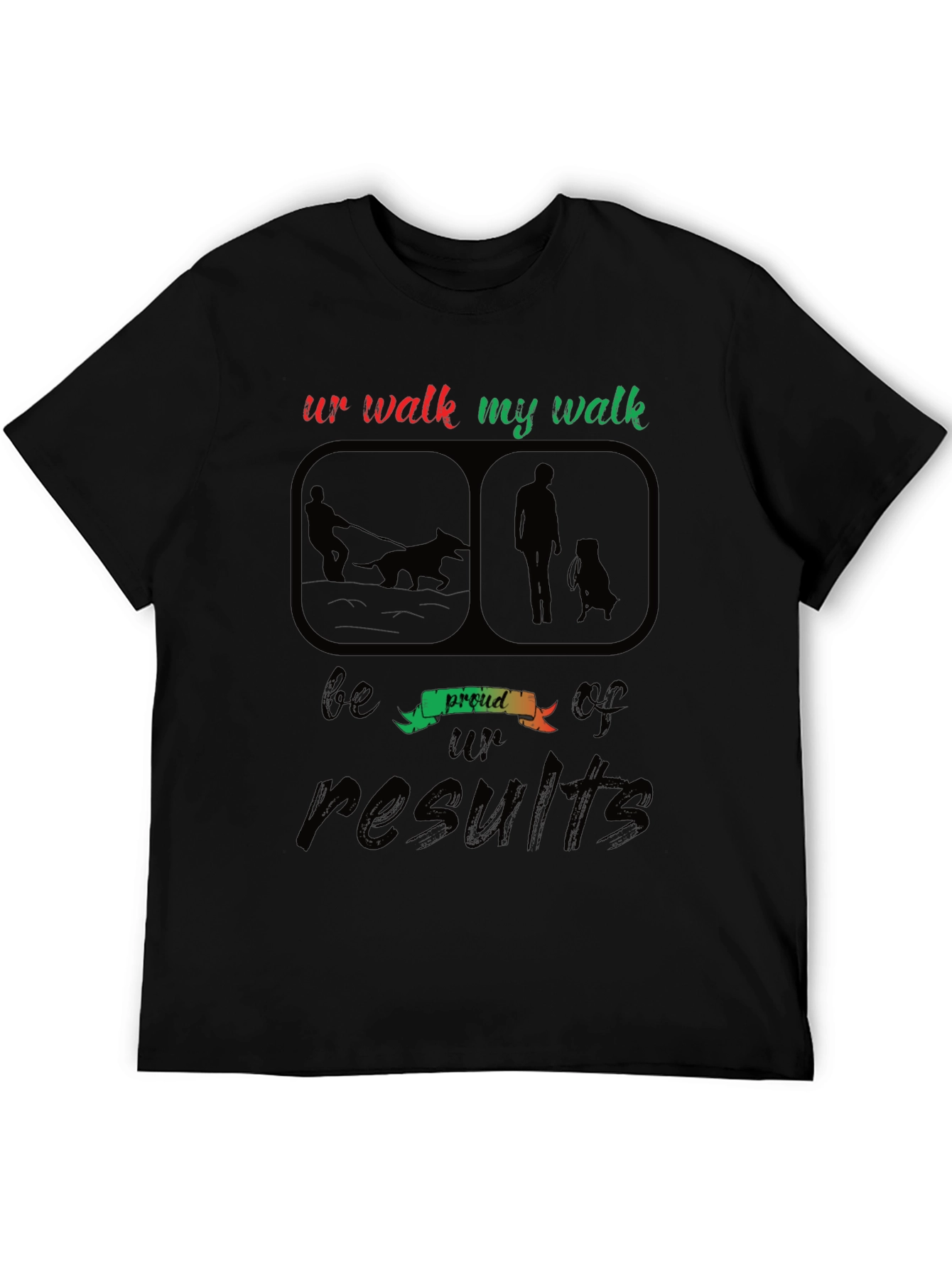 Black Ur Walk My Walk T-Shirt view 5