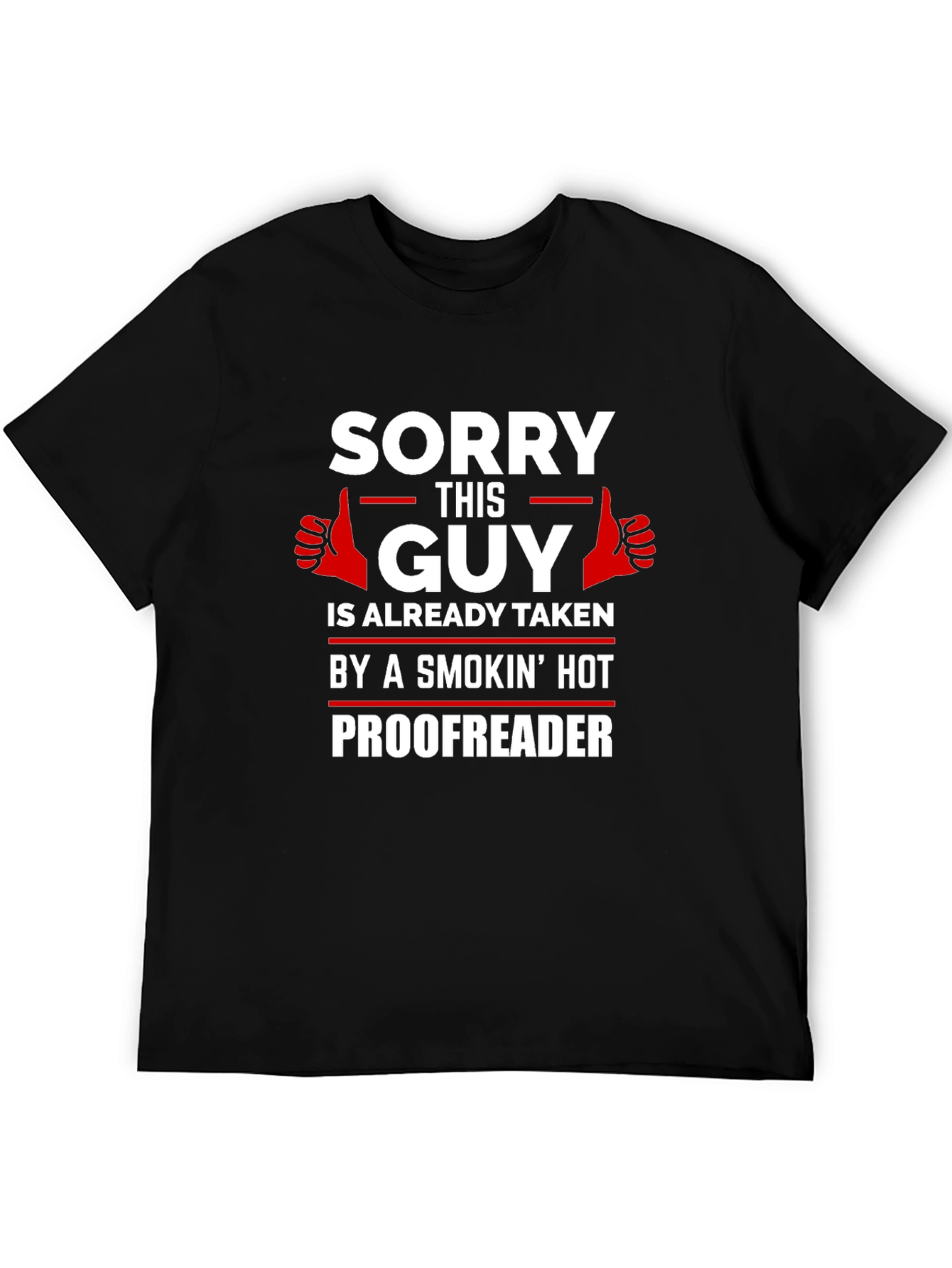 Black Sorry This Guy Is Taken T-Shirt view 5
