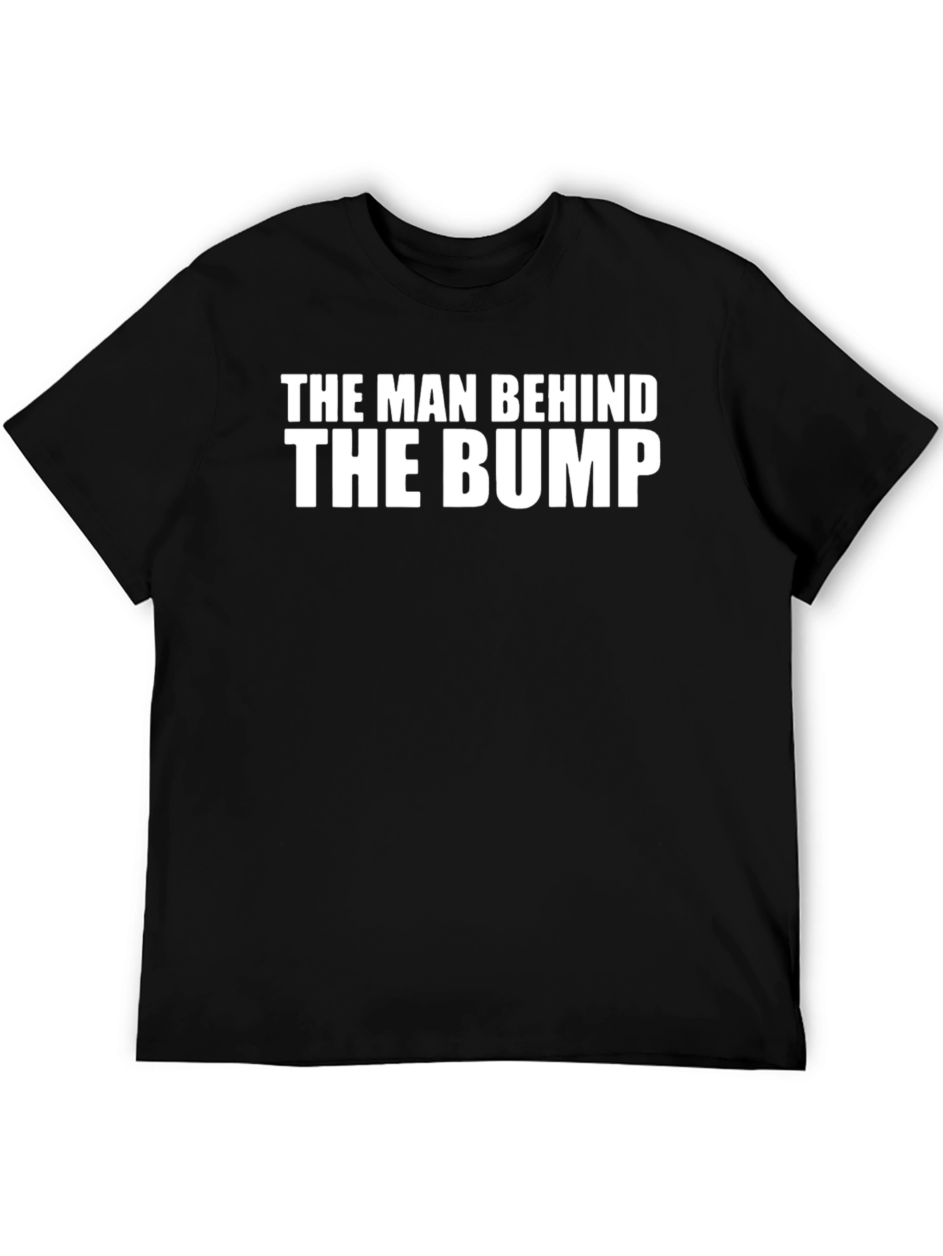 Black The Man Behind The Bump T-Shirt view 5