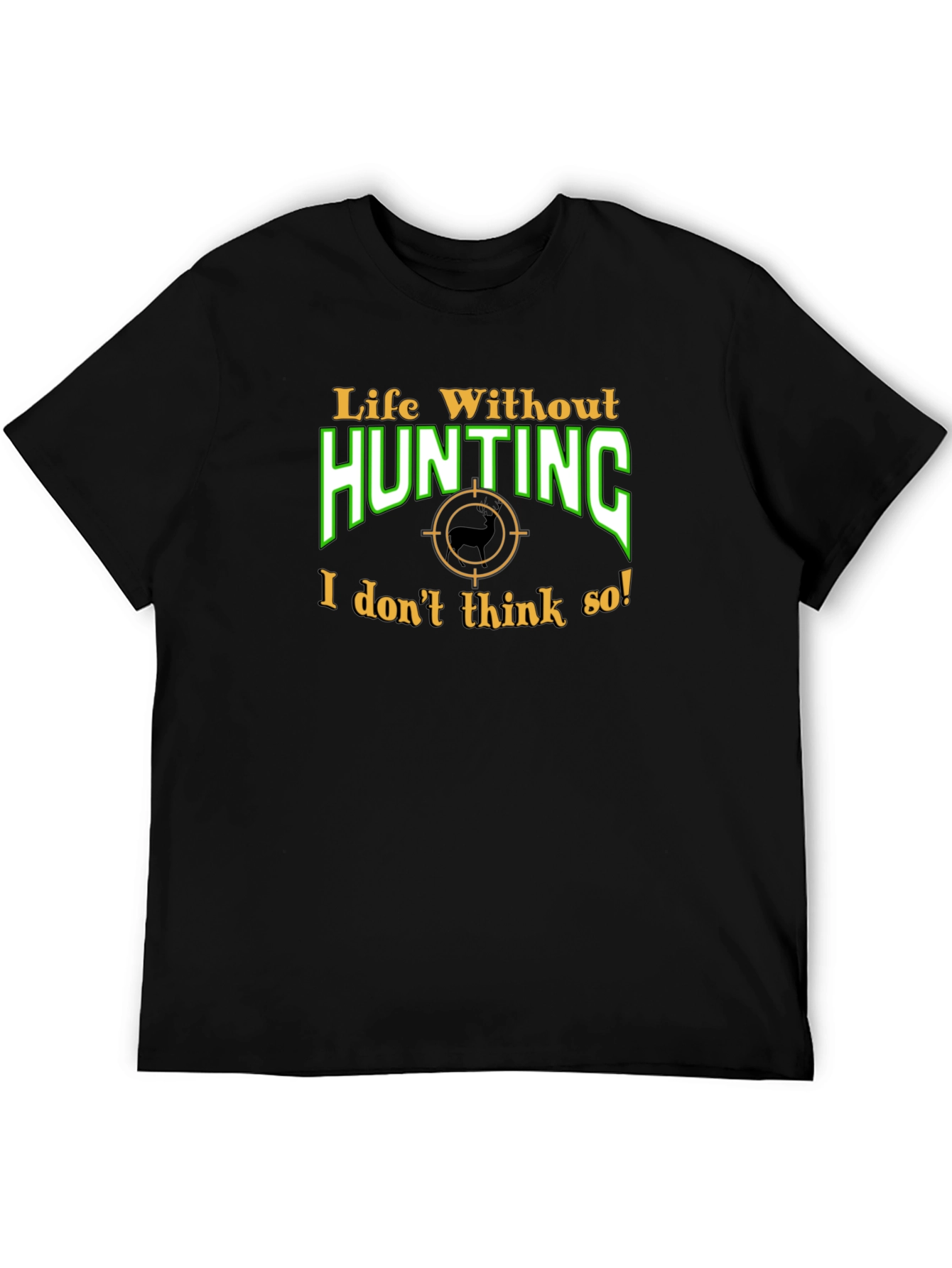 Black Life Without Hunting T-Shirt - Black Cotton Tee view 5