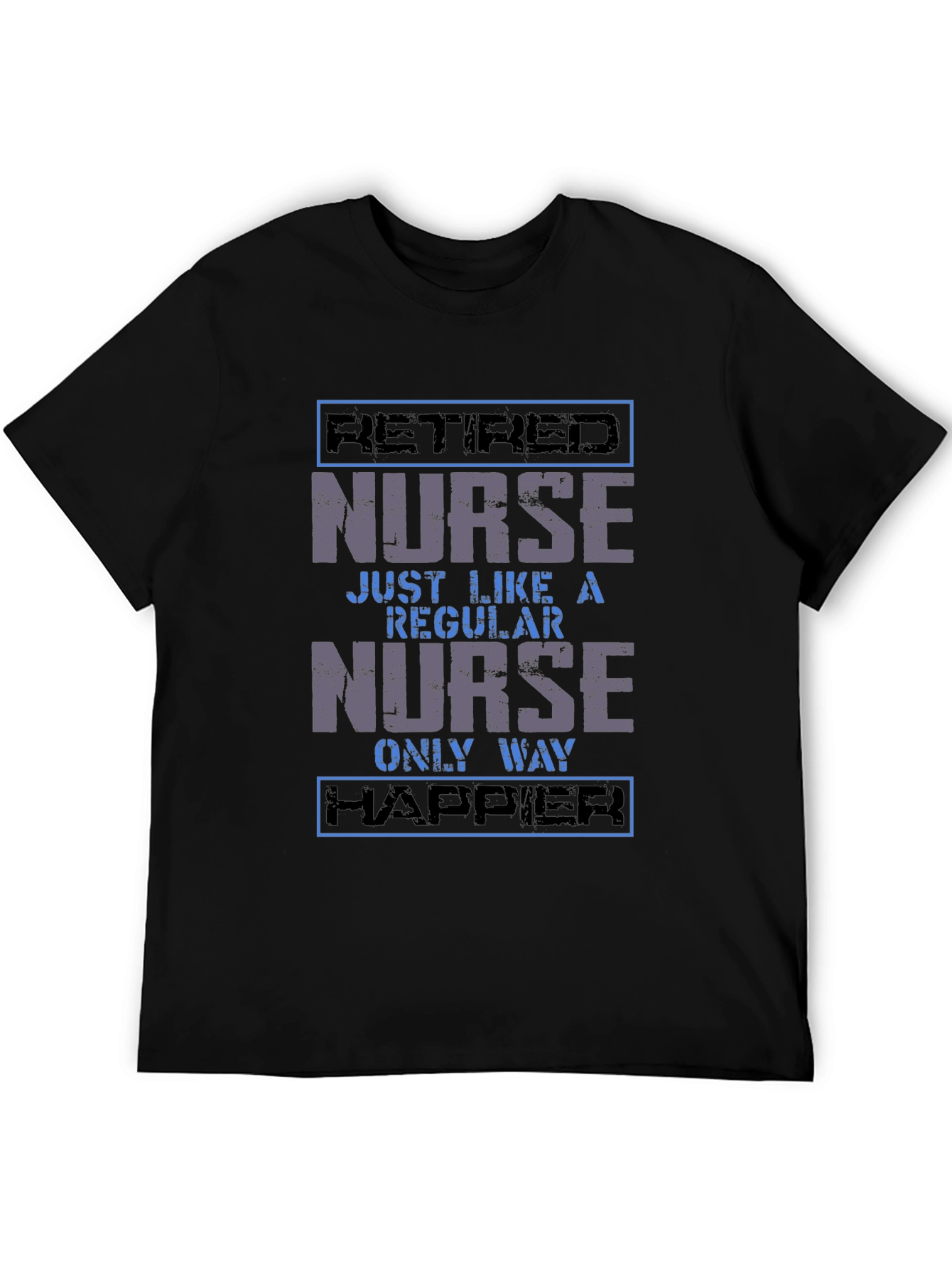Black Retired Nurse T-Shirt - Happier Than Ever! view 5