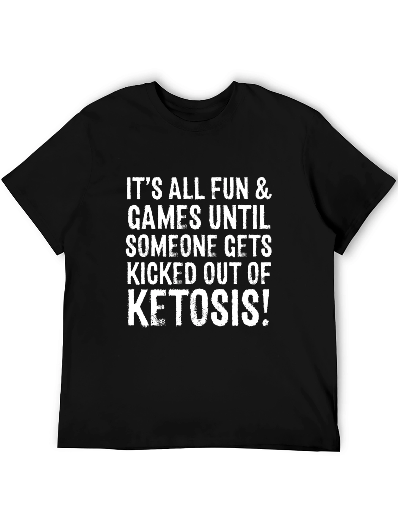 Black Keto Diet T-Shirt: Fun & Games Ketosis Tee view 5