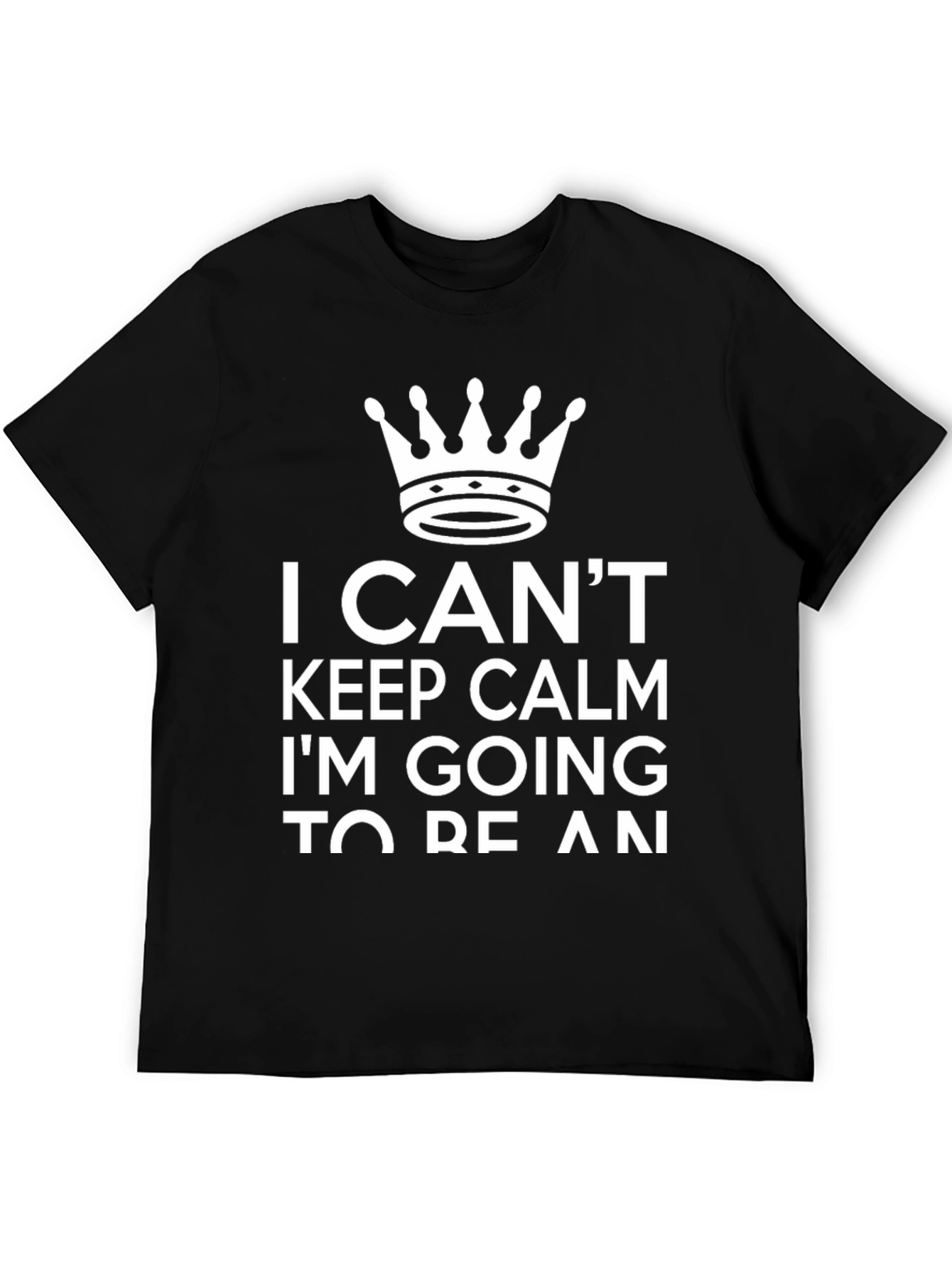 Black I Can't Keep Calm Crown T-Shirt view 5
