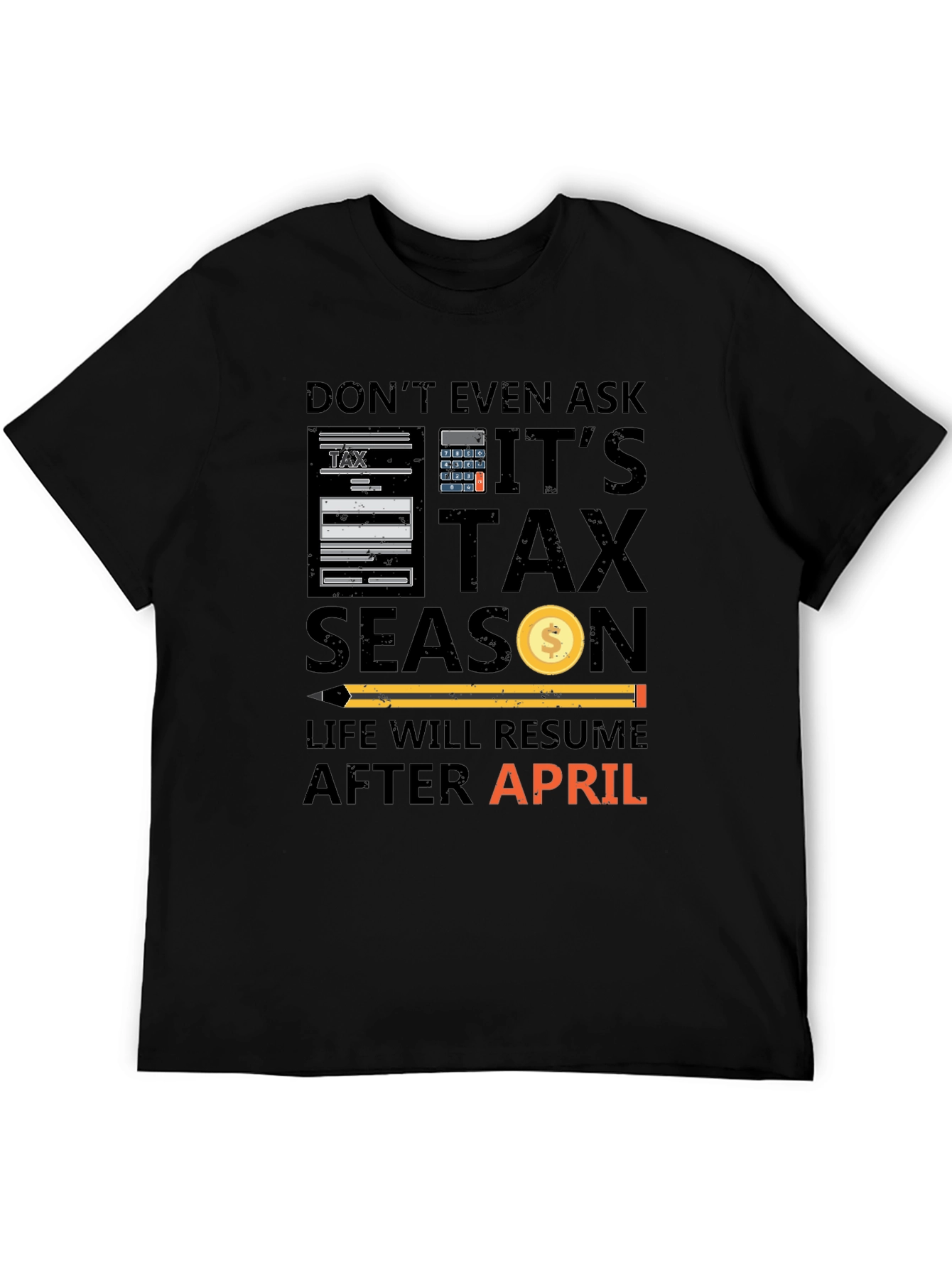 Black Don't Ask Tax Season T-Shirt view 5