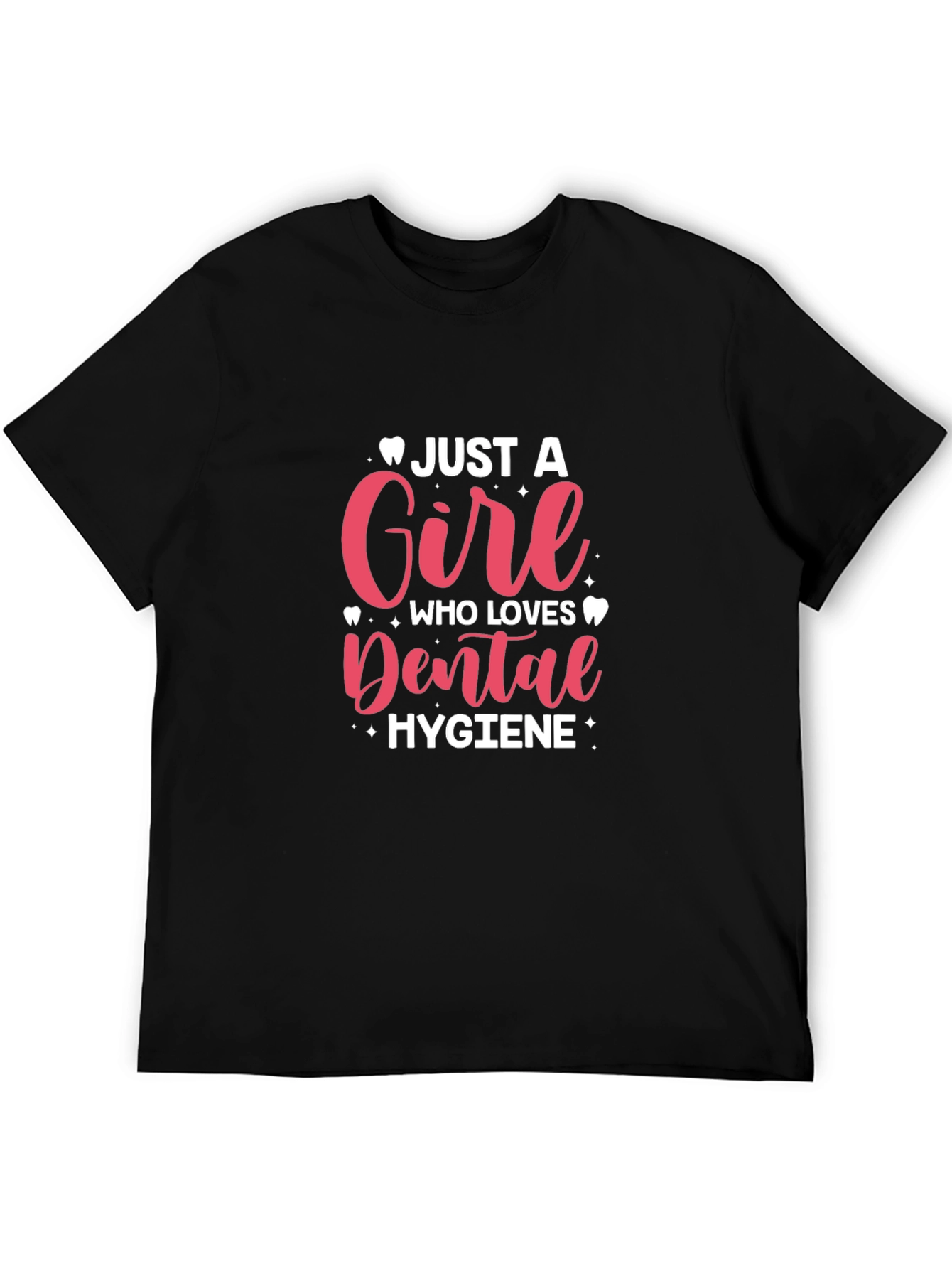 Black Dental Hygiene T-Shirt - Just a Girl Who Loves Teeth view 5