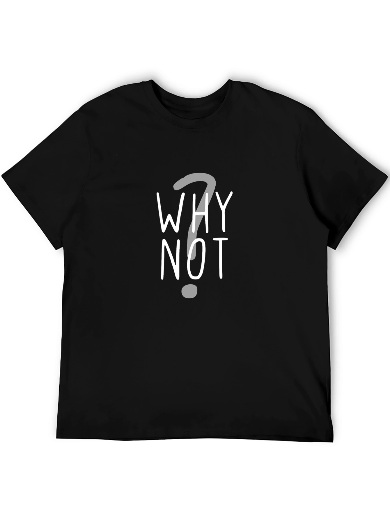 Black Why Not Graphic Tee - Trendy Crew Neck T-Shirt view 5