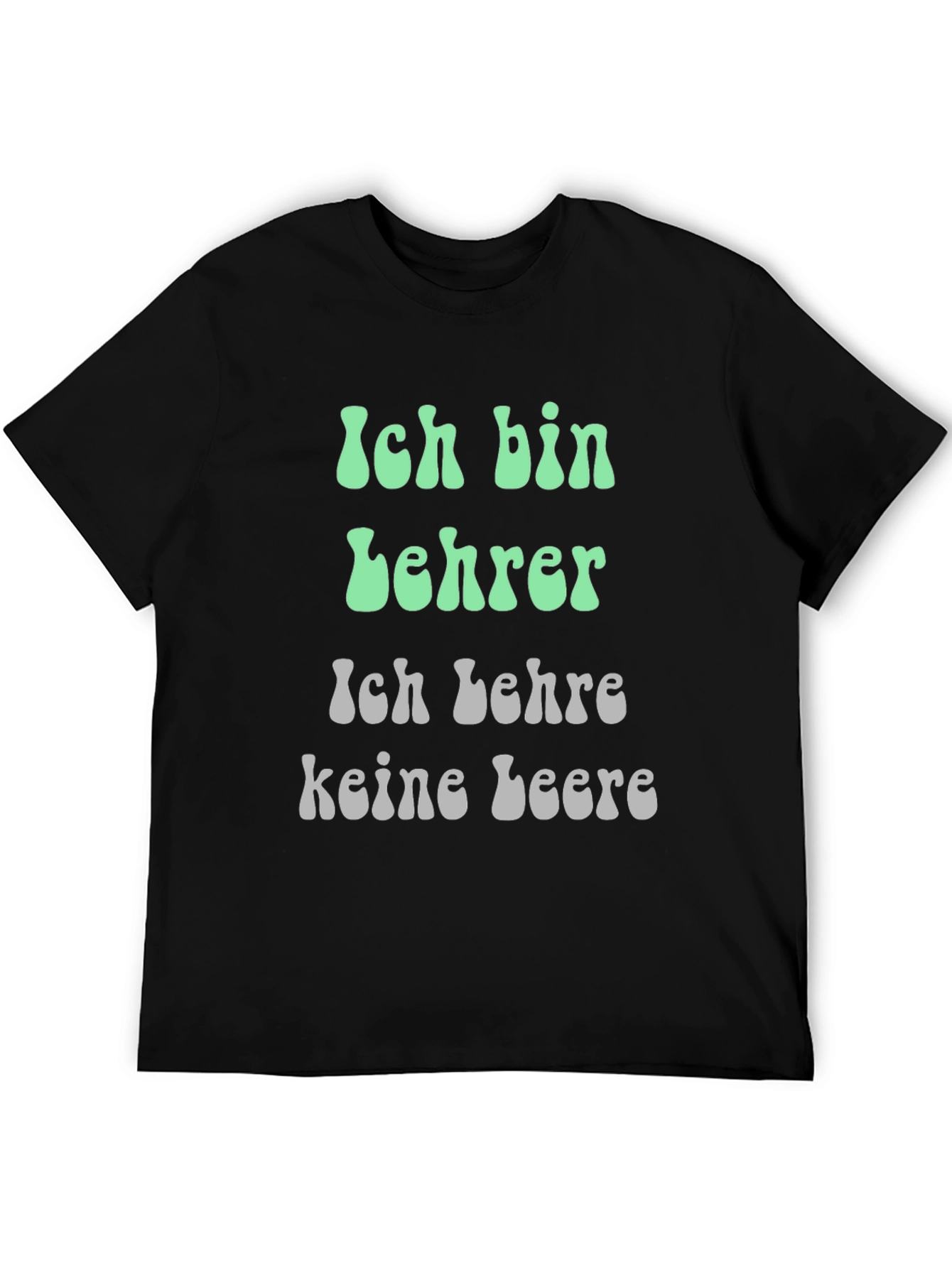 Black Teacher T-Shirt: "Ich bin Lehrer" German Slogan Shirt view 5