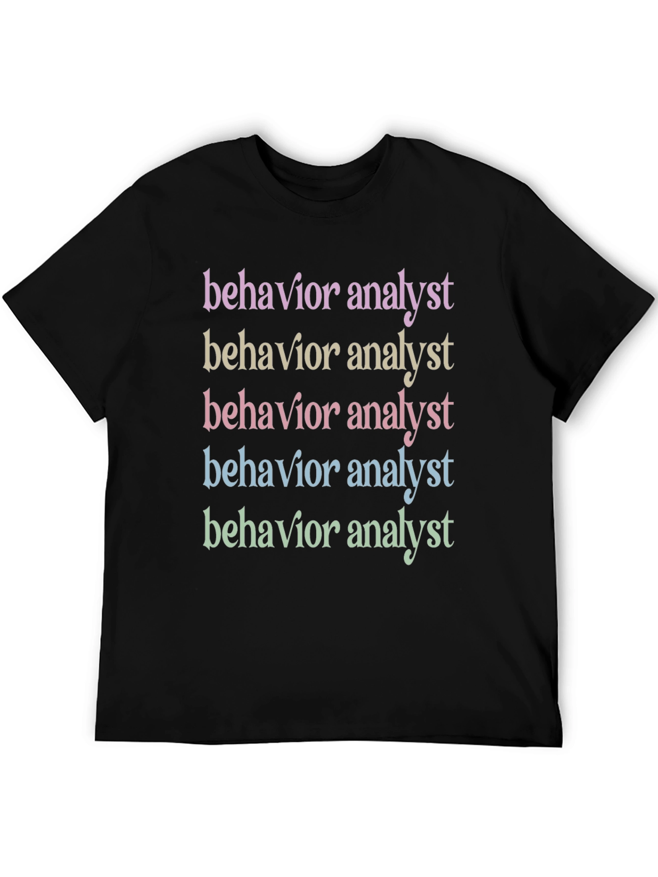 Black Behavior Analyst Graphic T-Shirt view 5