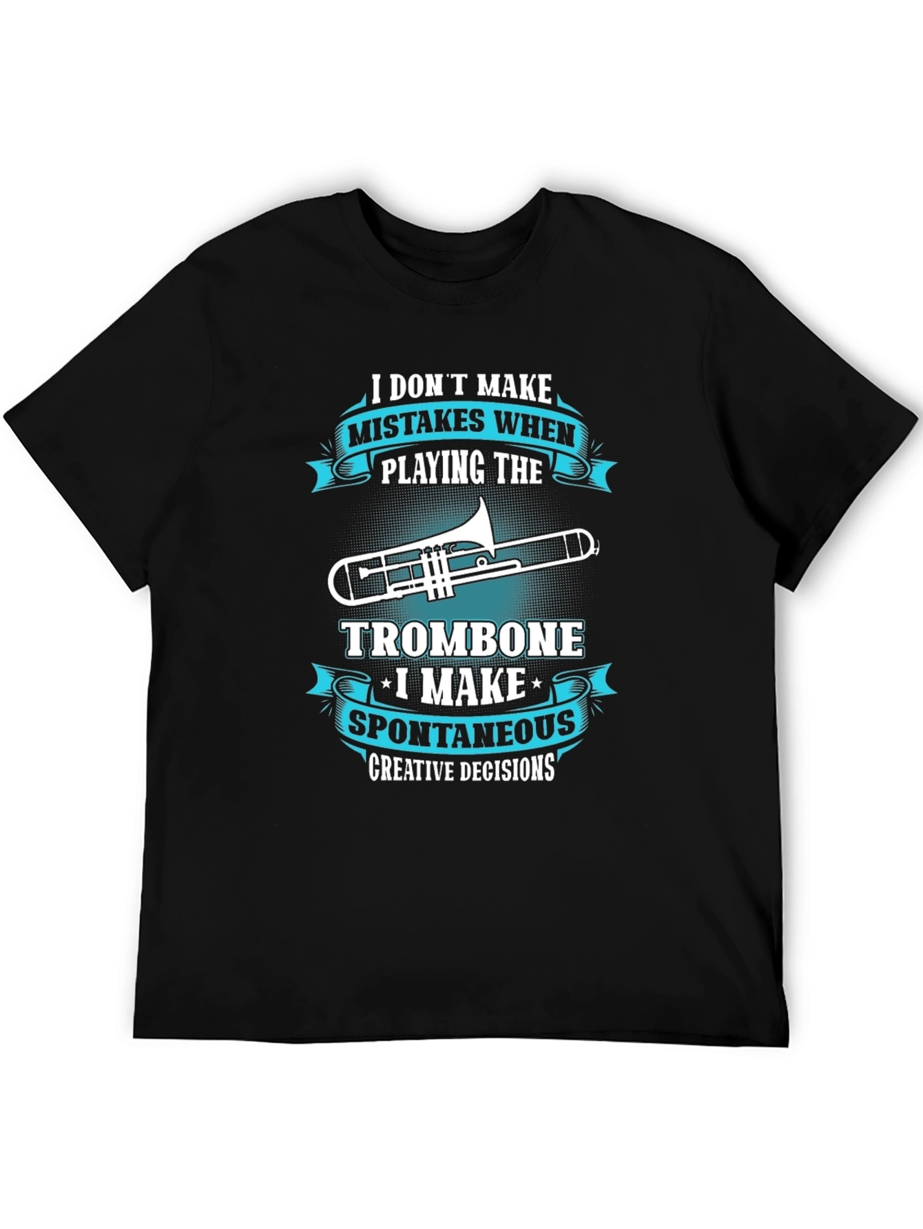 Black Trombone Player's Tee: Creative Decisions, Not Mistakes! view 5