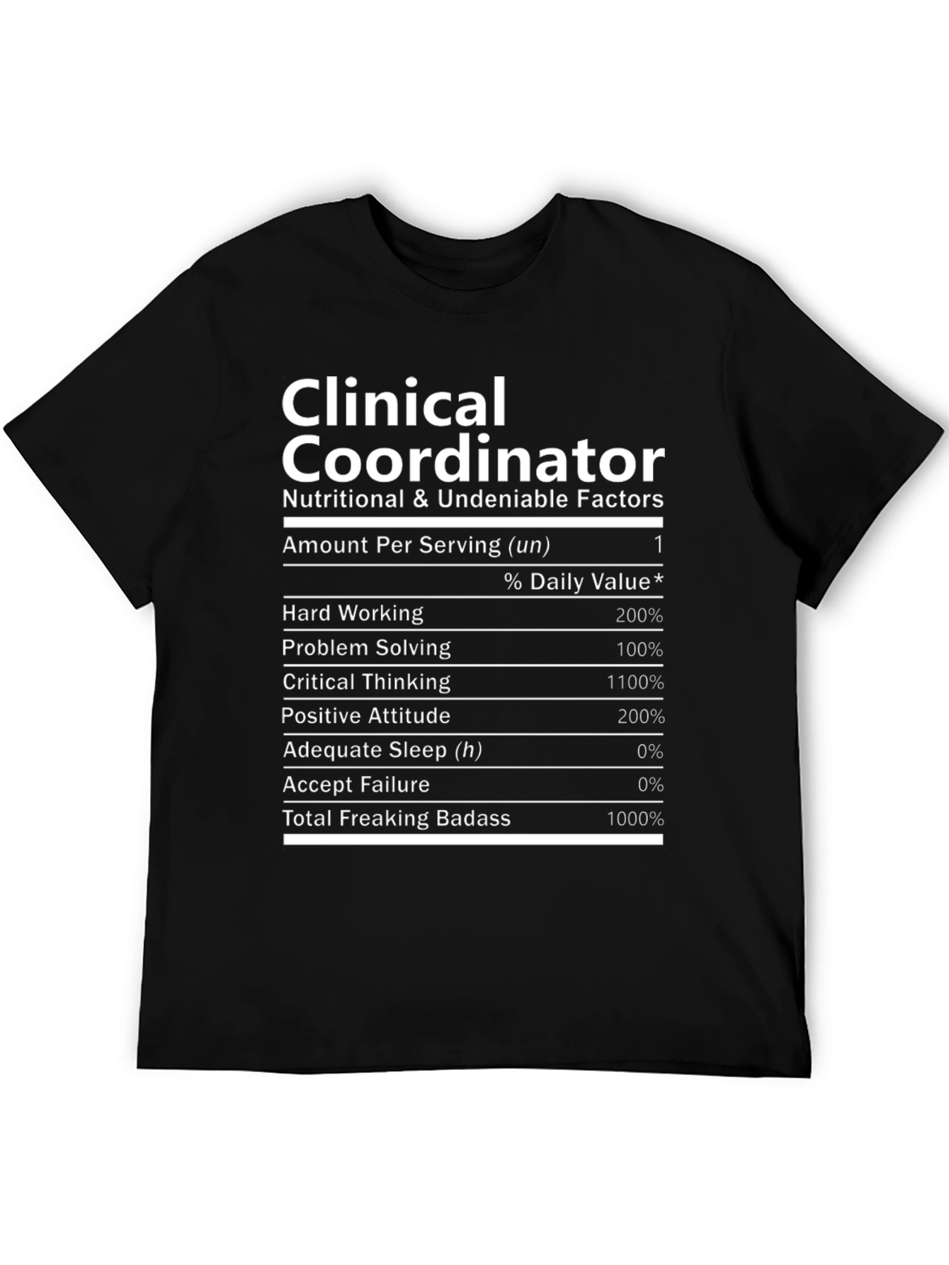 Black Clinical Coordinator T-Shirt - Nutritional Facts Novelty Tee view 5