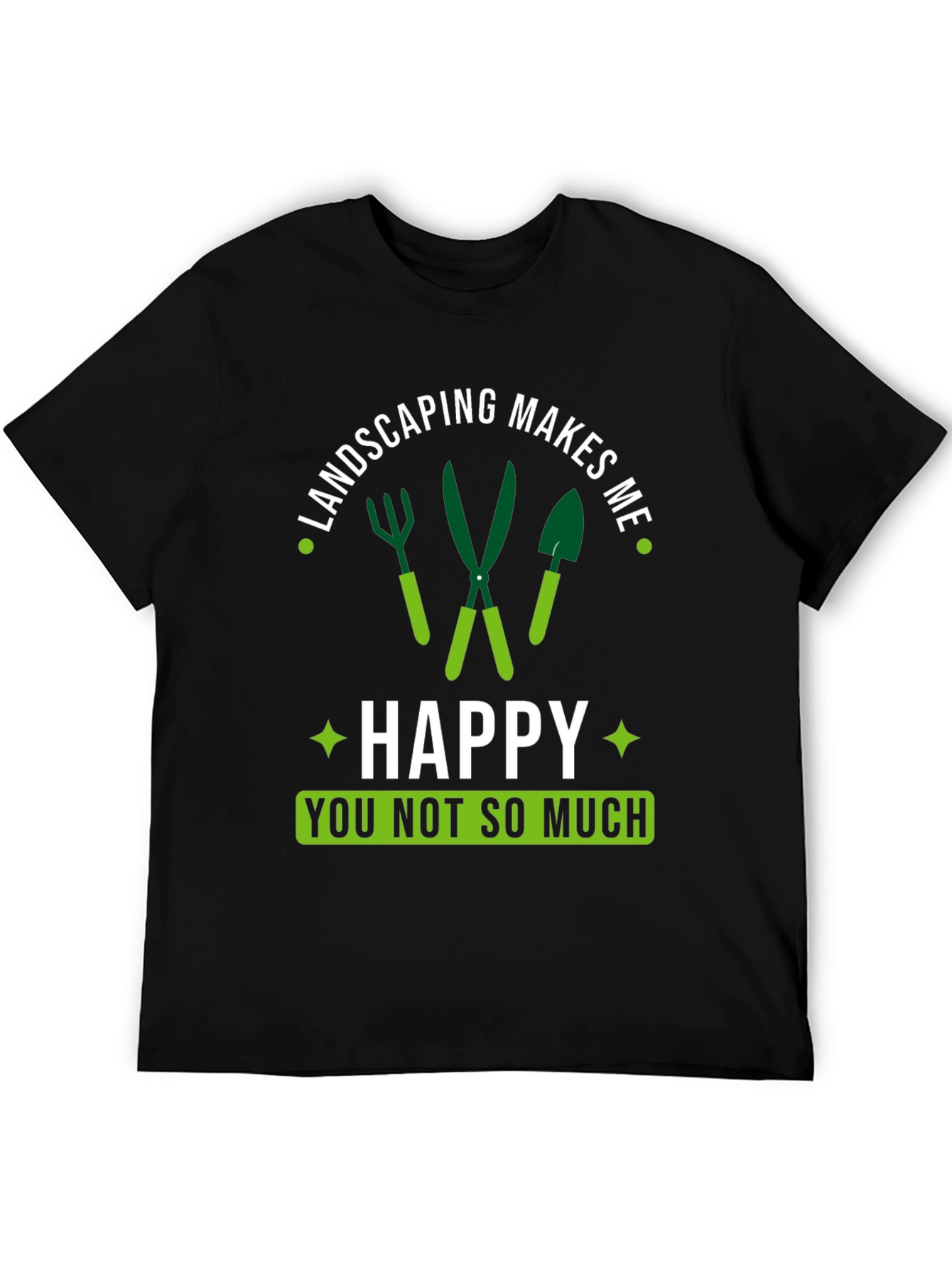 Black Landscaping Makes Me Happy T-Shirt view 5