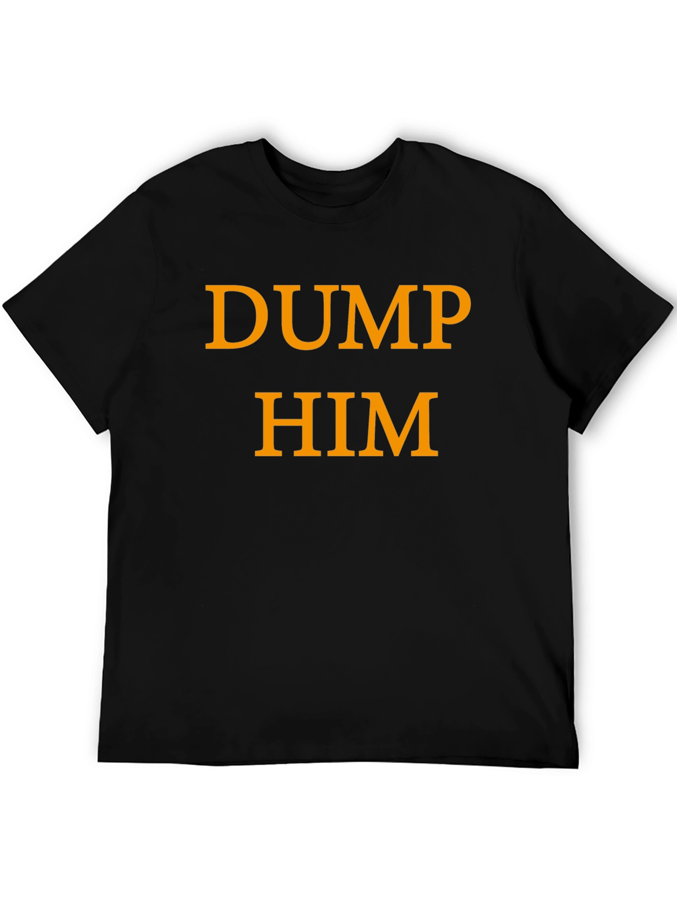 Black Dump Him Graphic Tee - Black Crew Neck T-Shirt view 5