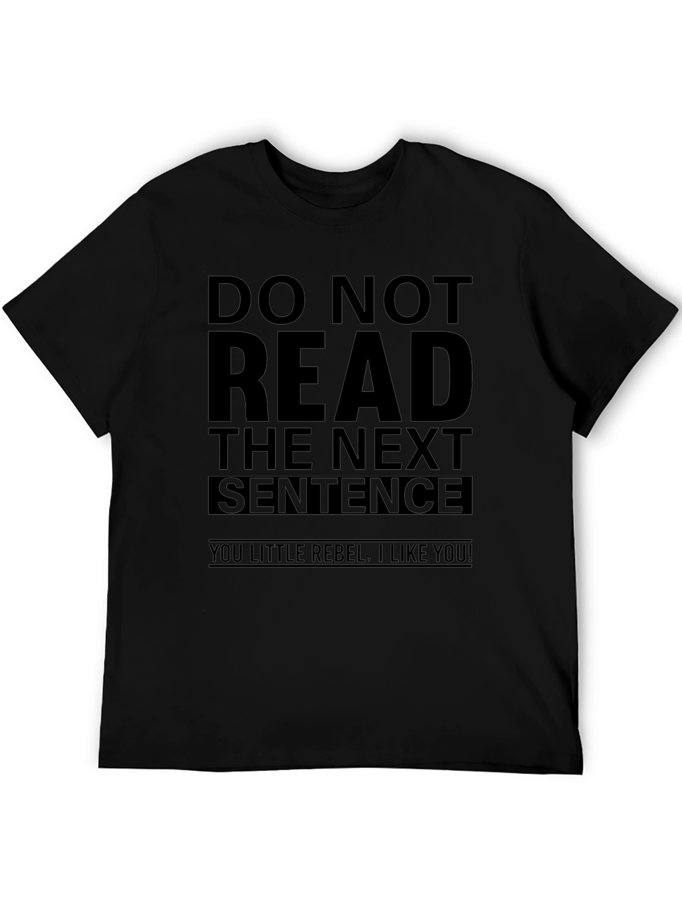 Black Rebellious Humorous T-Shirt - Do Not Read! view 5