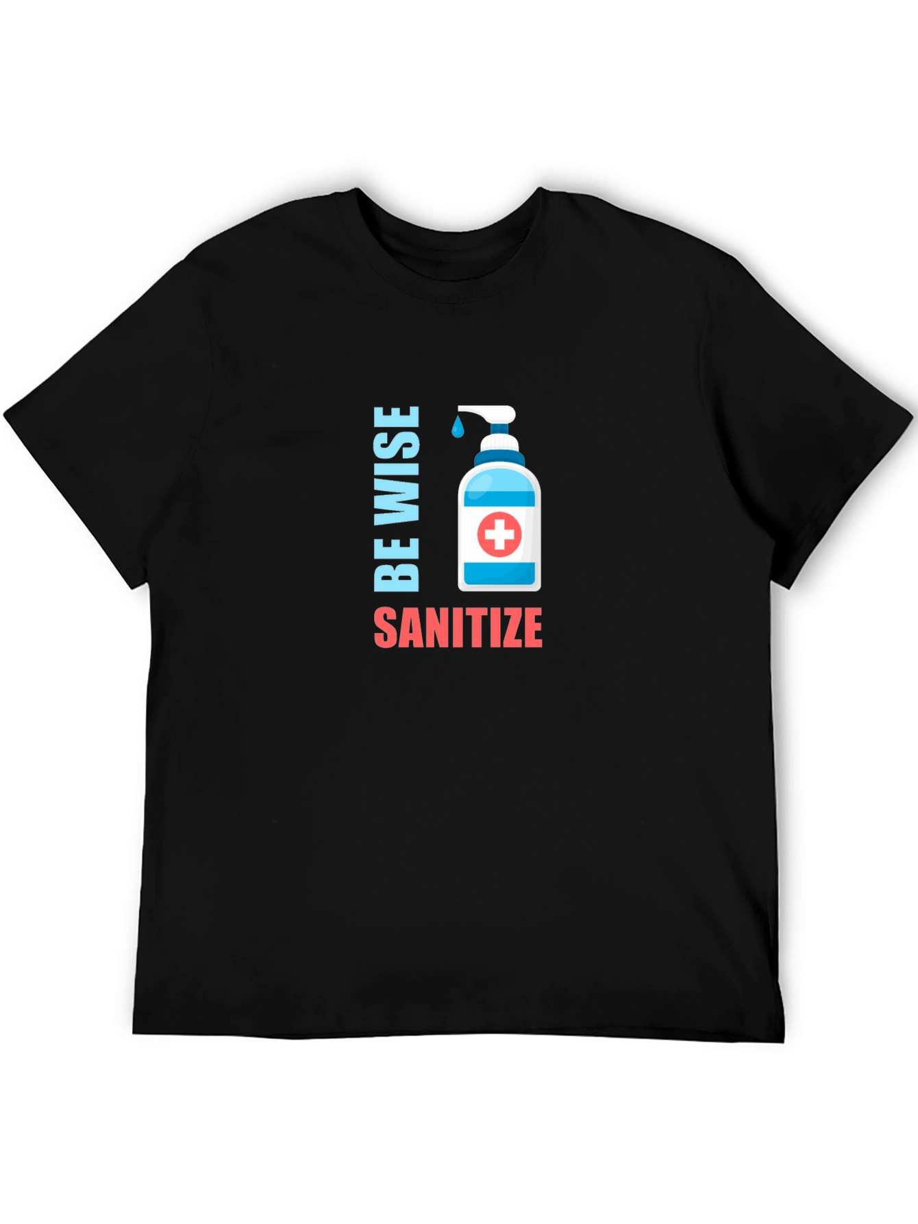 Black Be Wise Sanitize Graphic T-Shirt view 5