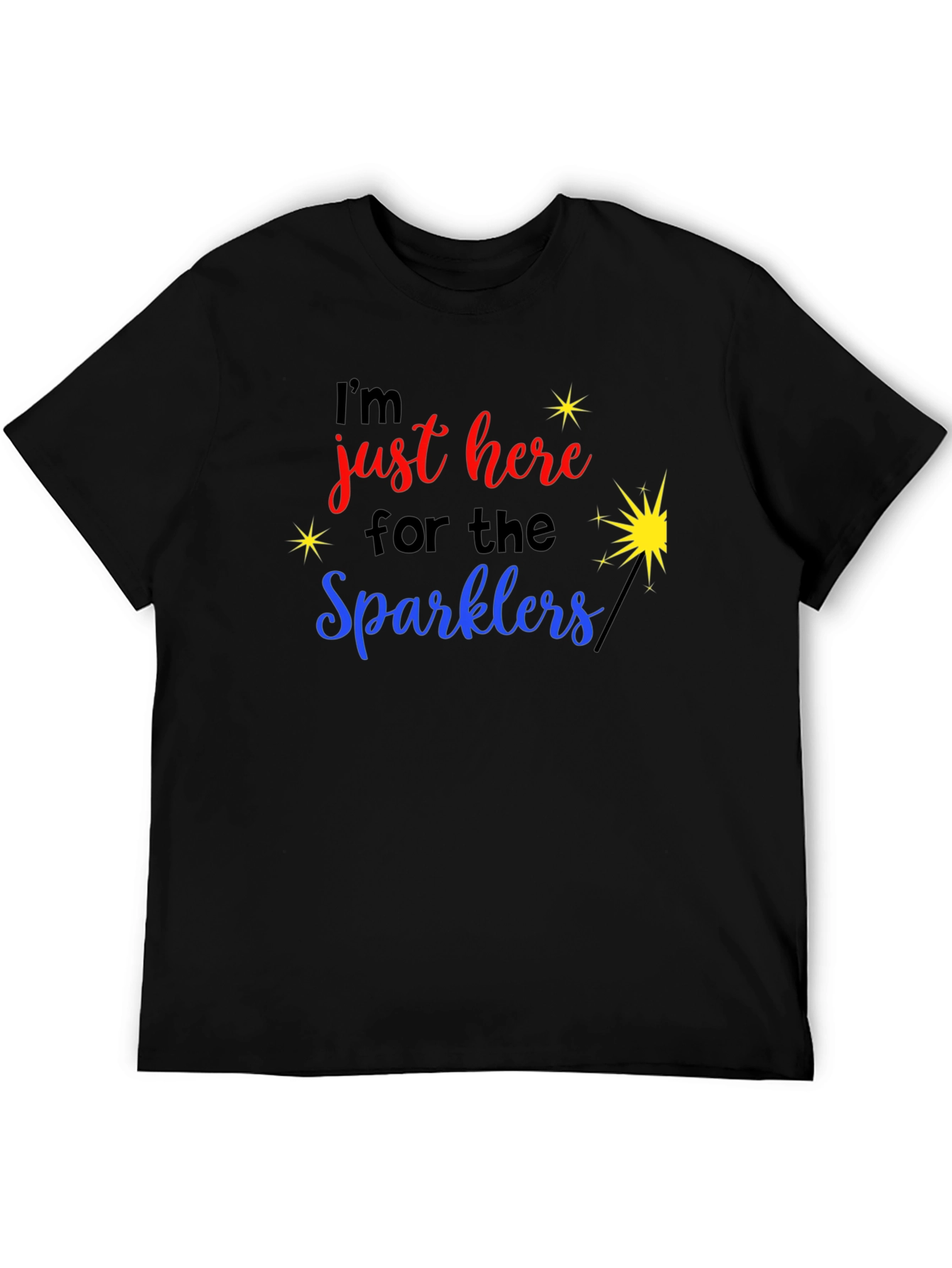 Black I'm Just Here for the Sparklers Graphic T-Shirt view 5