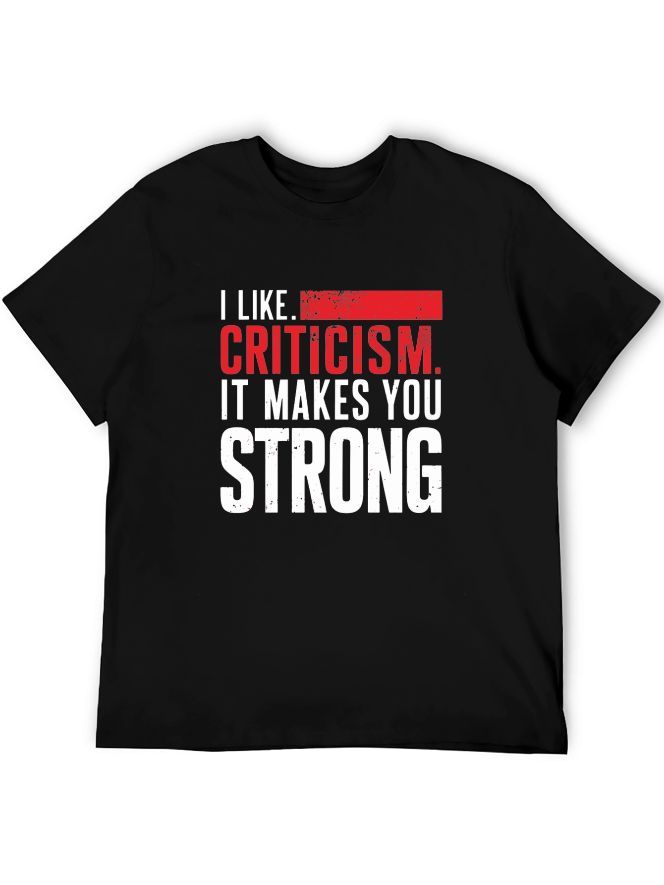 Black Criticism Makes You Strong Graphic Tee view 5