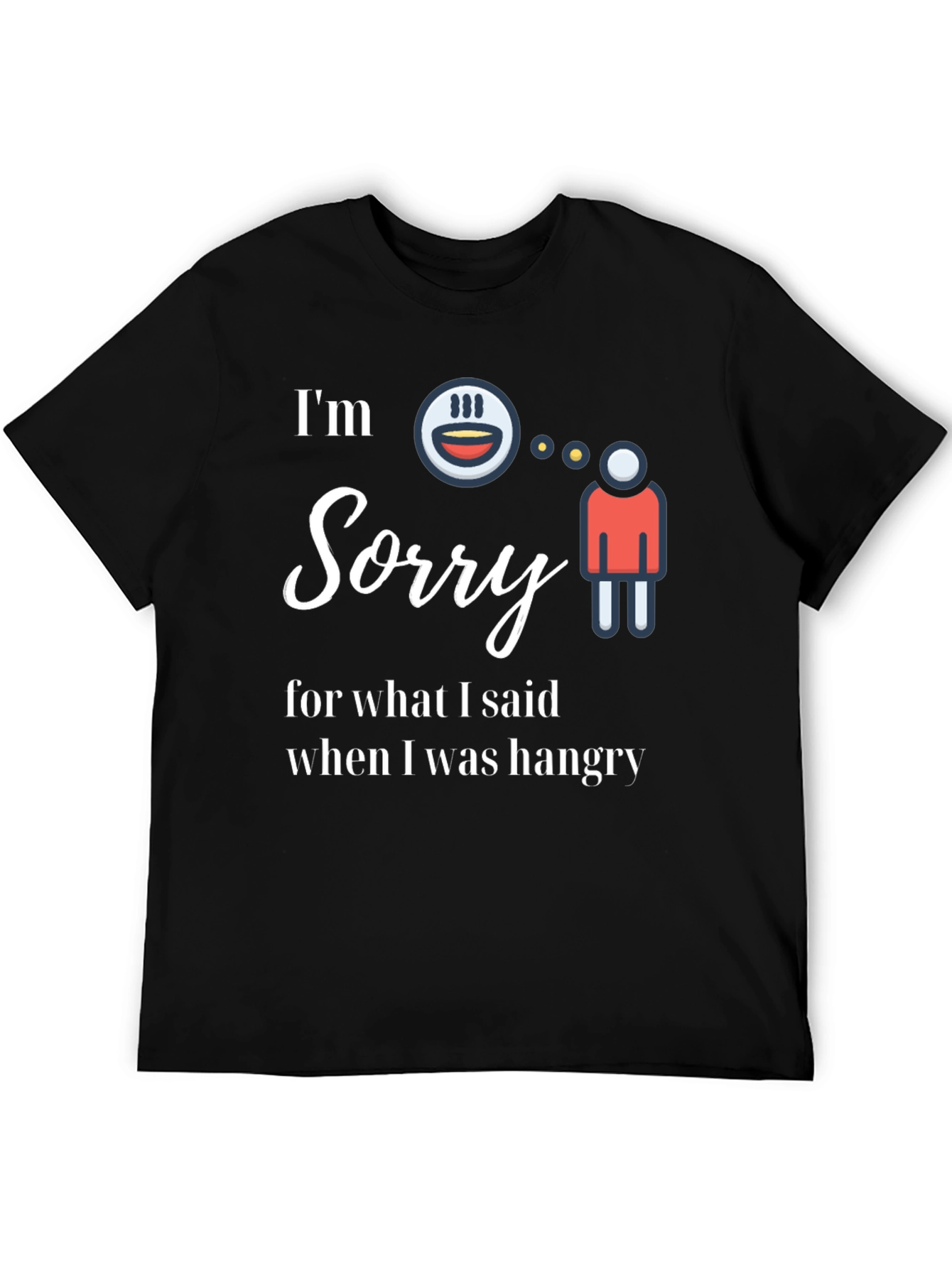 Black Funny "Hangry" Graphic Tee - I'm Sorry Shirt view 5