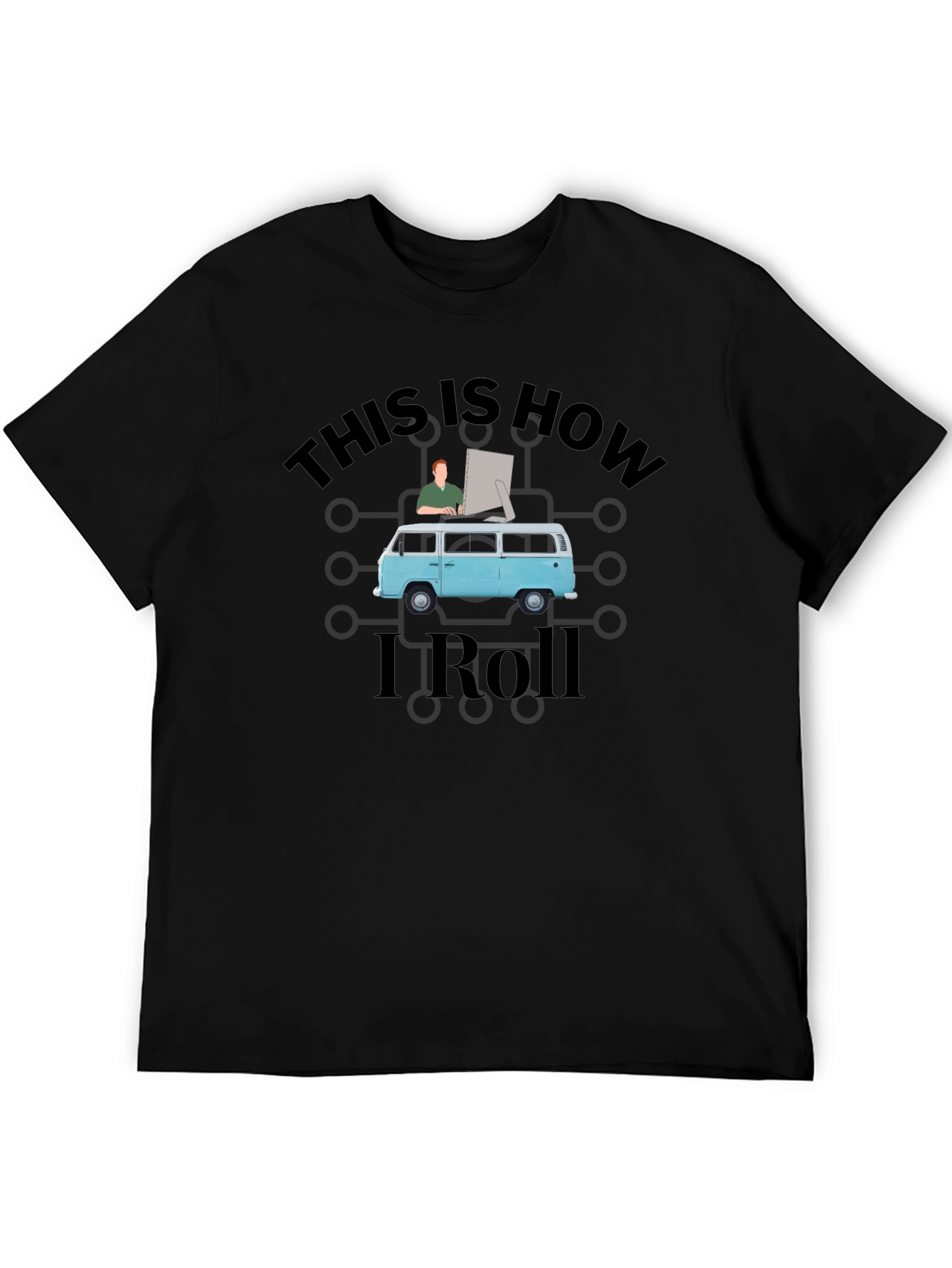 Black This is How I Roll T-Shirt view 5