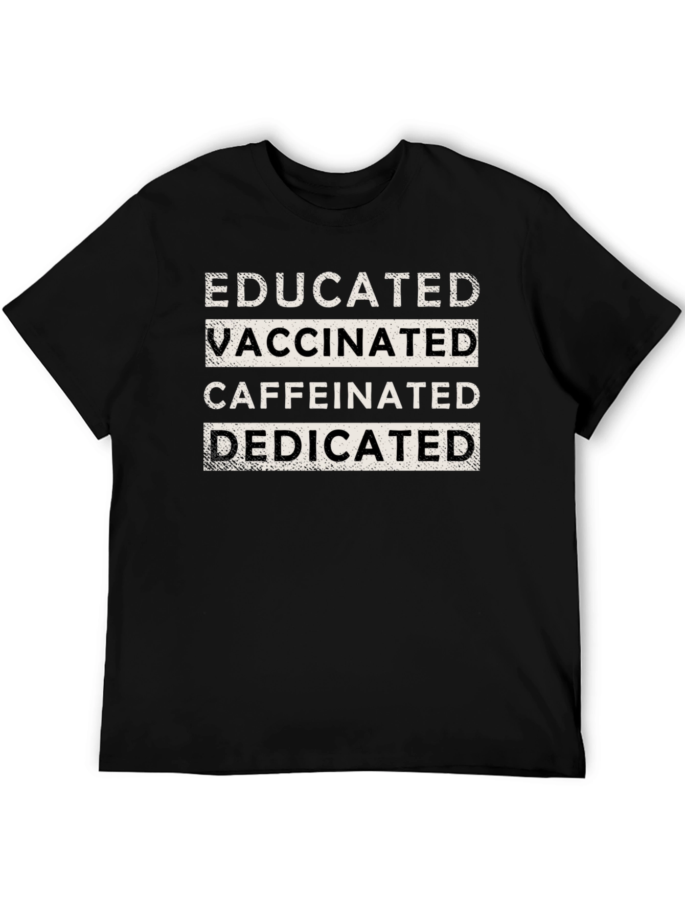 Black Educated Vaccinated Caffeinated Dedicated T-Shirt view 5