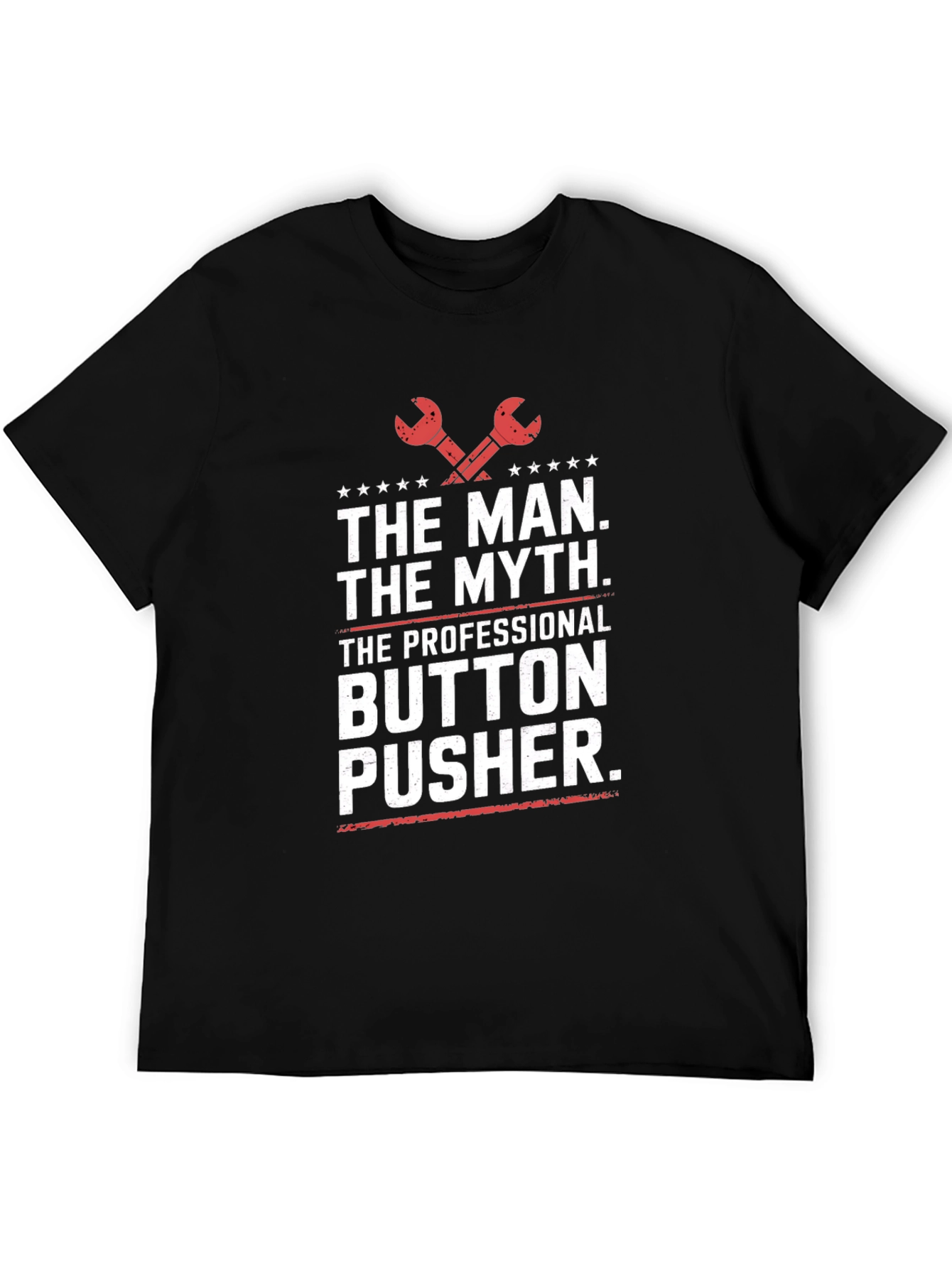 Black The Man The Myth Button Pusher T-Shirt view 5
