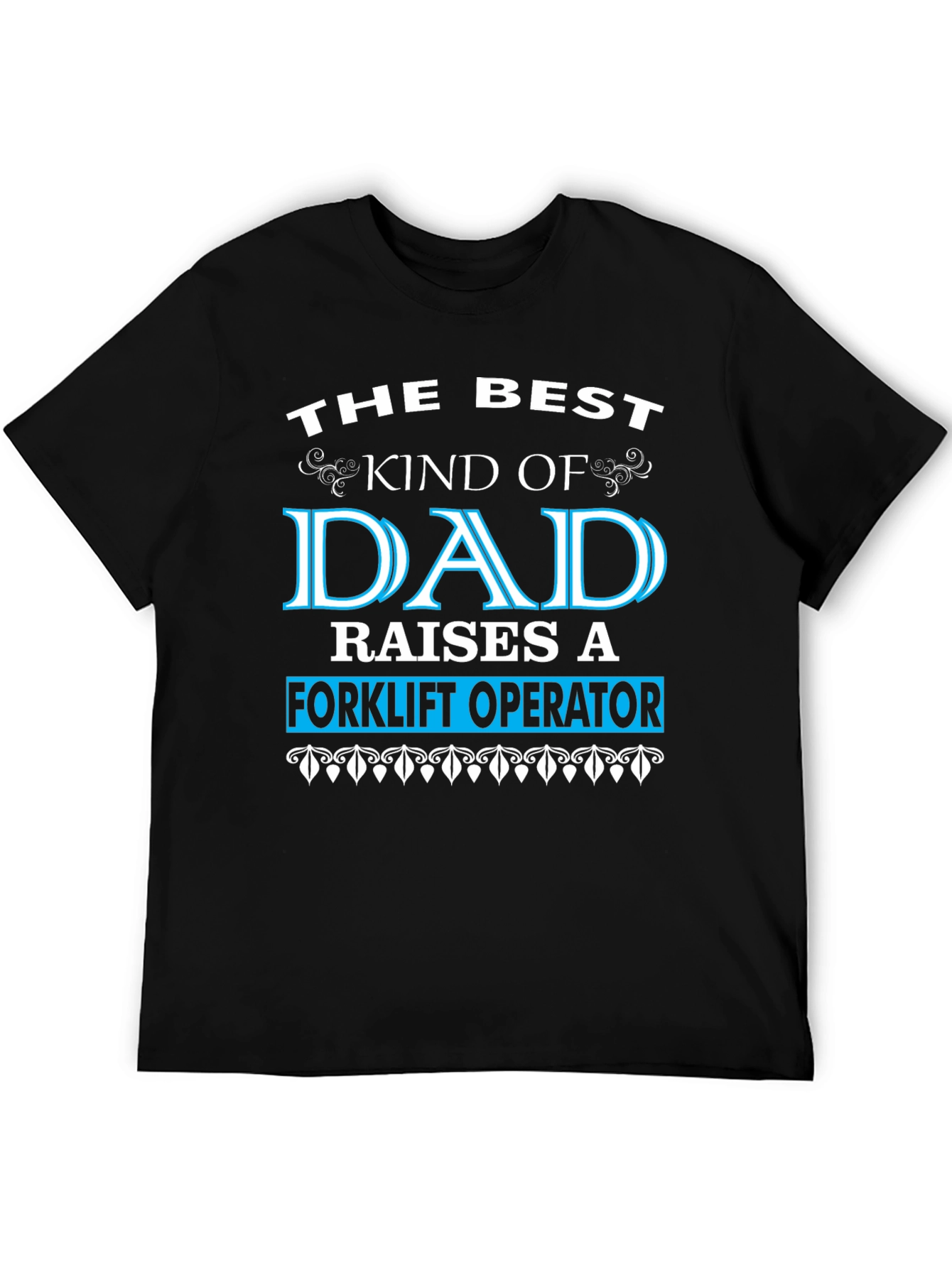 Black Best Dad Raises Forklift Operator Graphic T-Shirt view 5