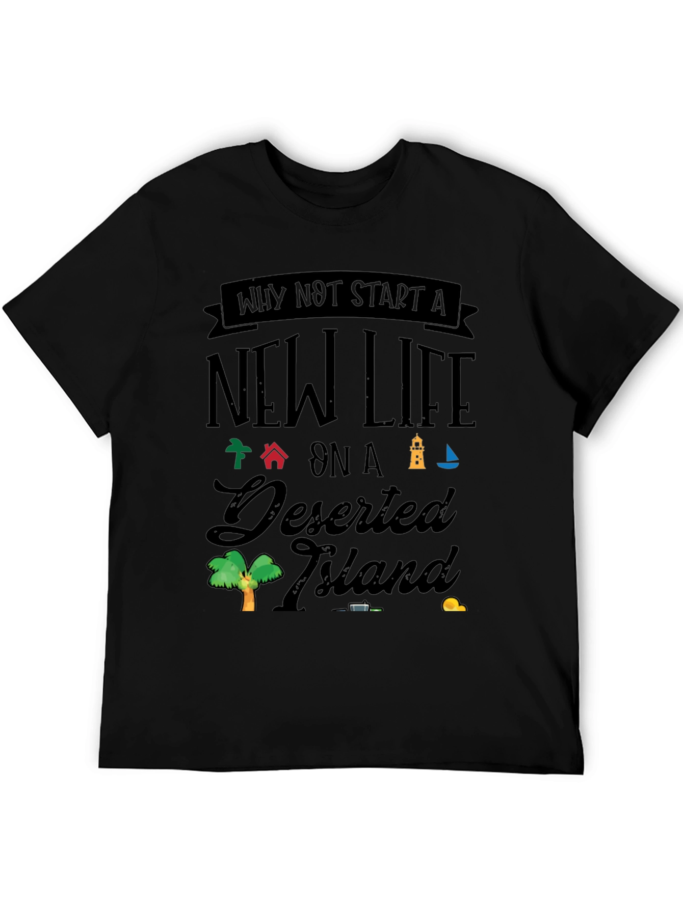 Black New Life on a Deserted Island T-Shirt view 5