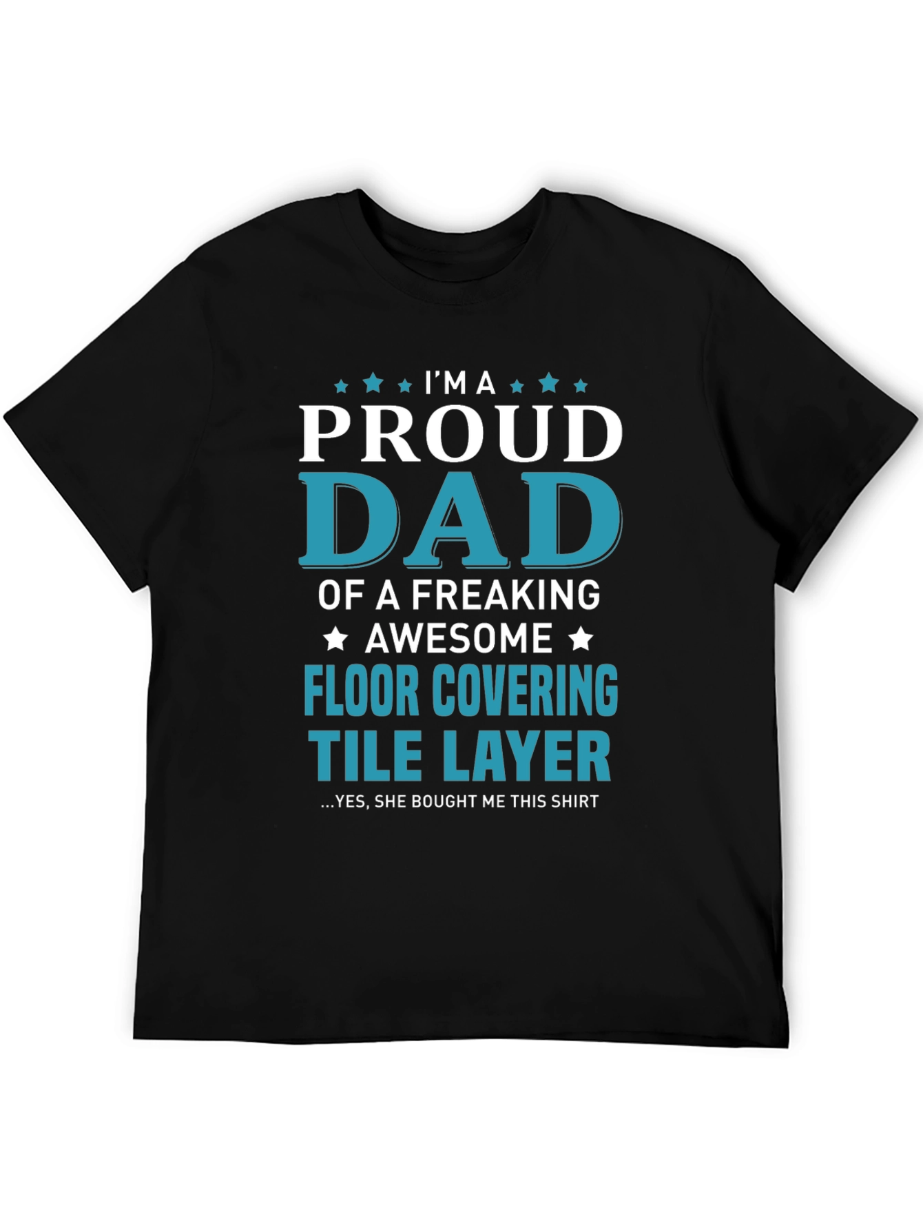 Black Proud Dad Floor Covering Tile Layer Graphic T-Shirt view 5