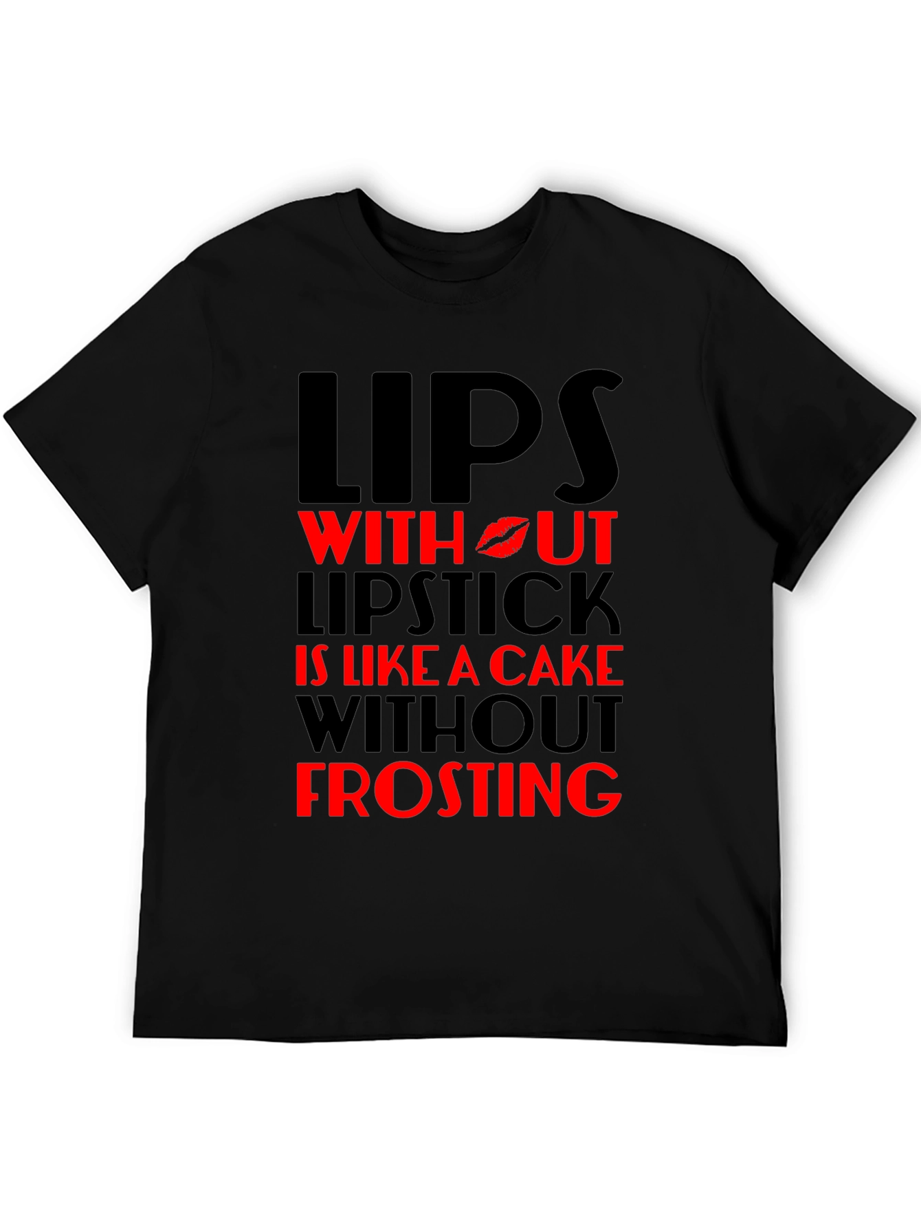 Black Lips Without Lipstick T-Shirt - Cake & Frosting view 5