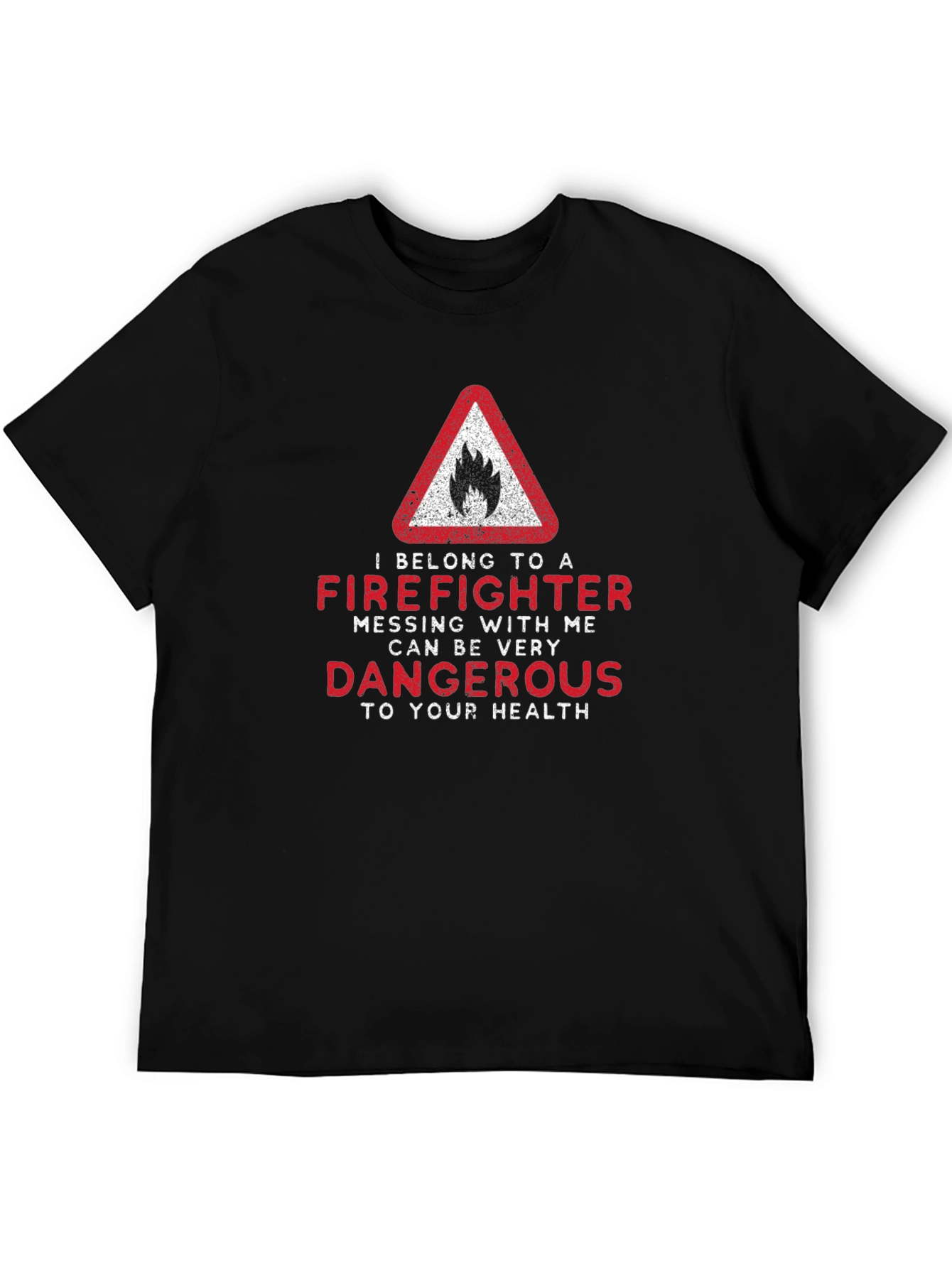 Black Firefighter Warning T-Shirt - Dangerous to Your Health view 5