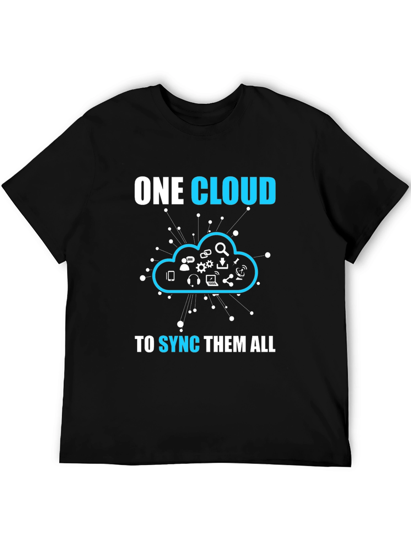 Black One Cloud to Sync Them All T-Shirt view 5