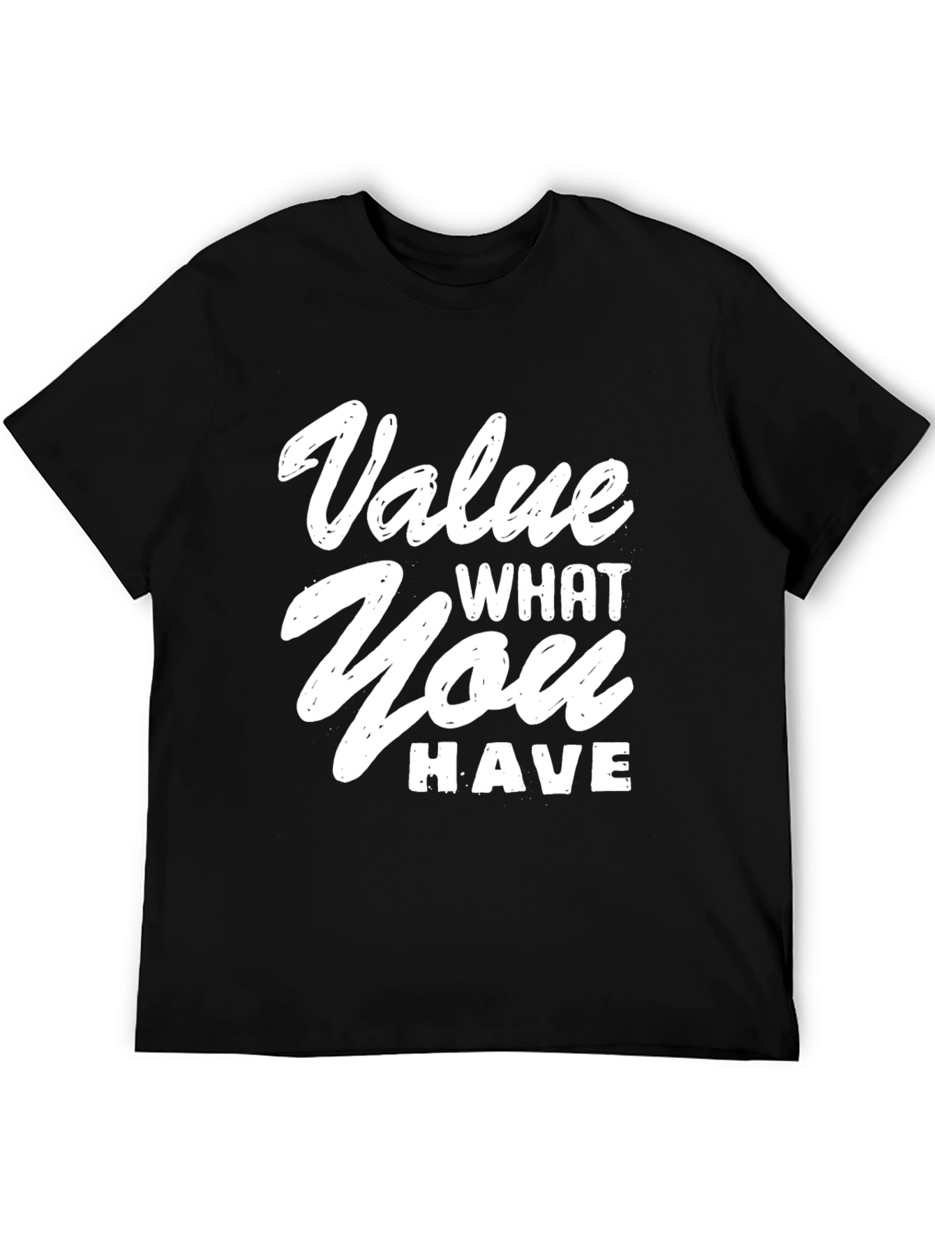 Black Value What You Have Graphic T-Shirt view 5