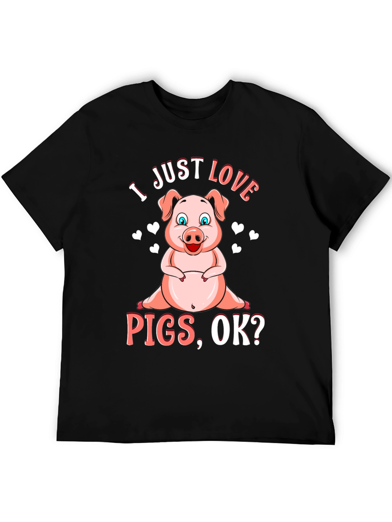 Black I Just Love Pigs Black T-Shirt Animal Lover Tee view 5