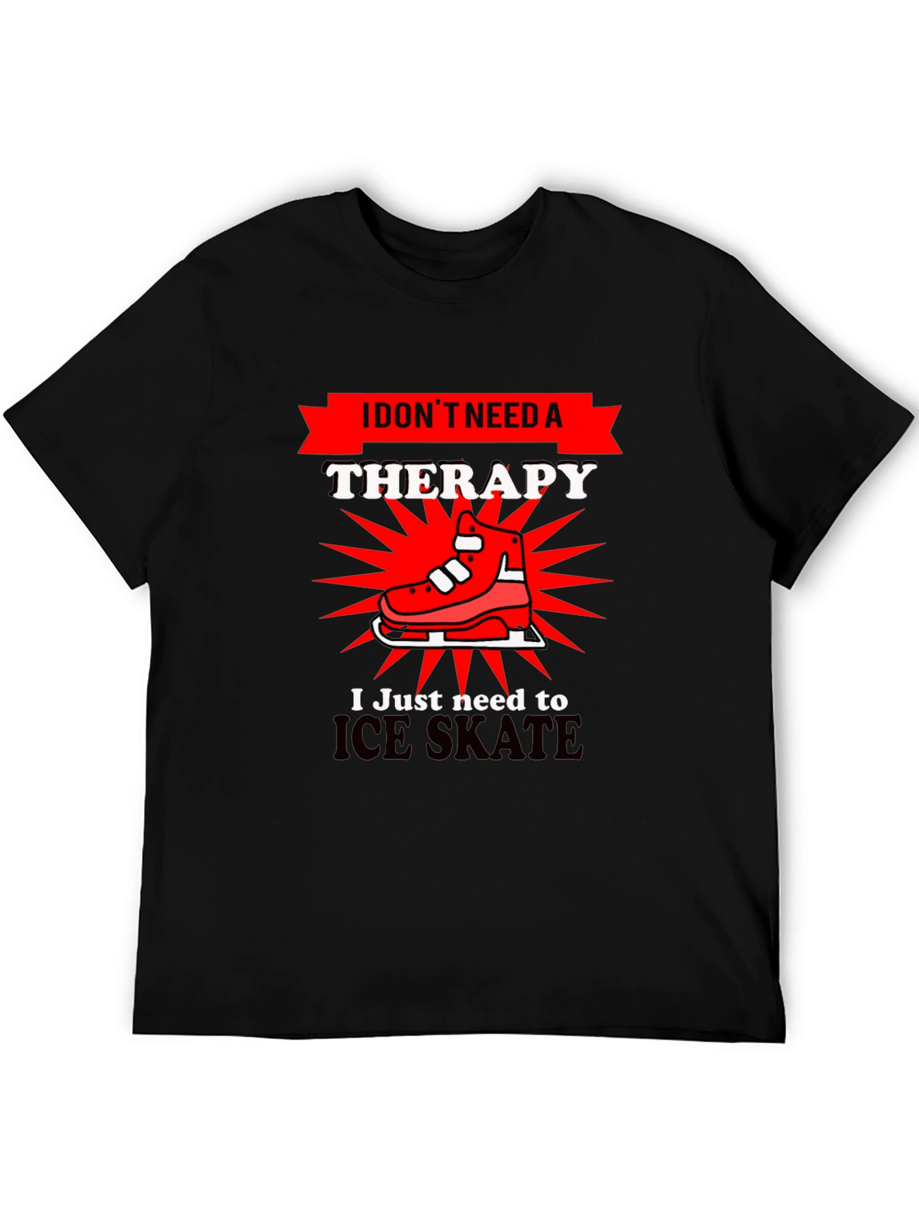 Black I Don't Need Therapy Ice Skate T-Shirt view 5