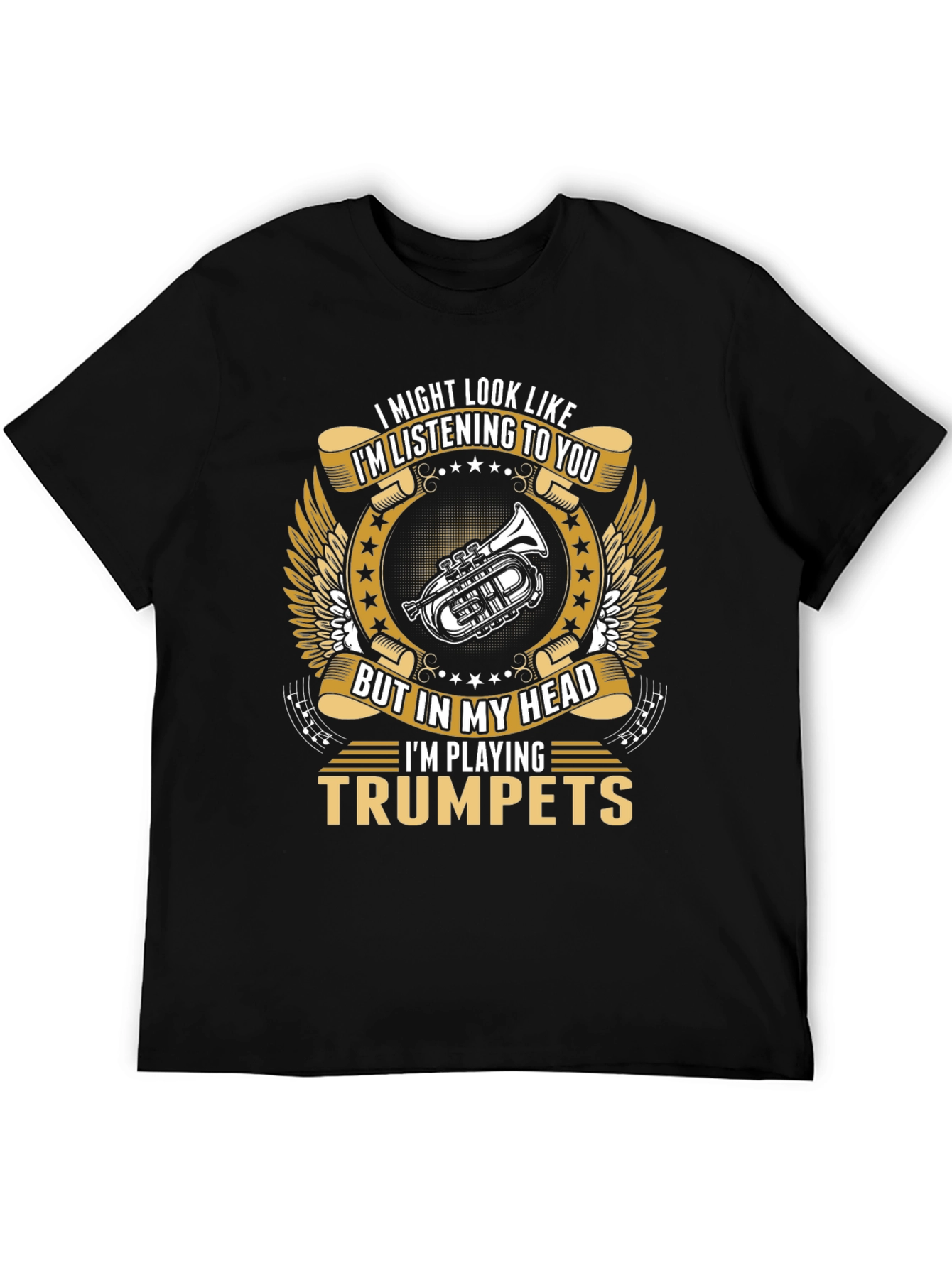 Black Trumpet Player T-Shirt: I'm Playing Trumpets! view 5