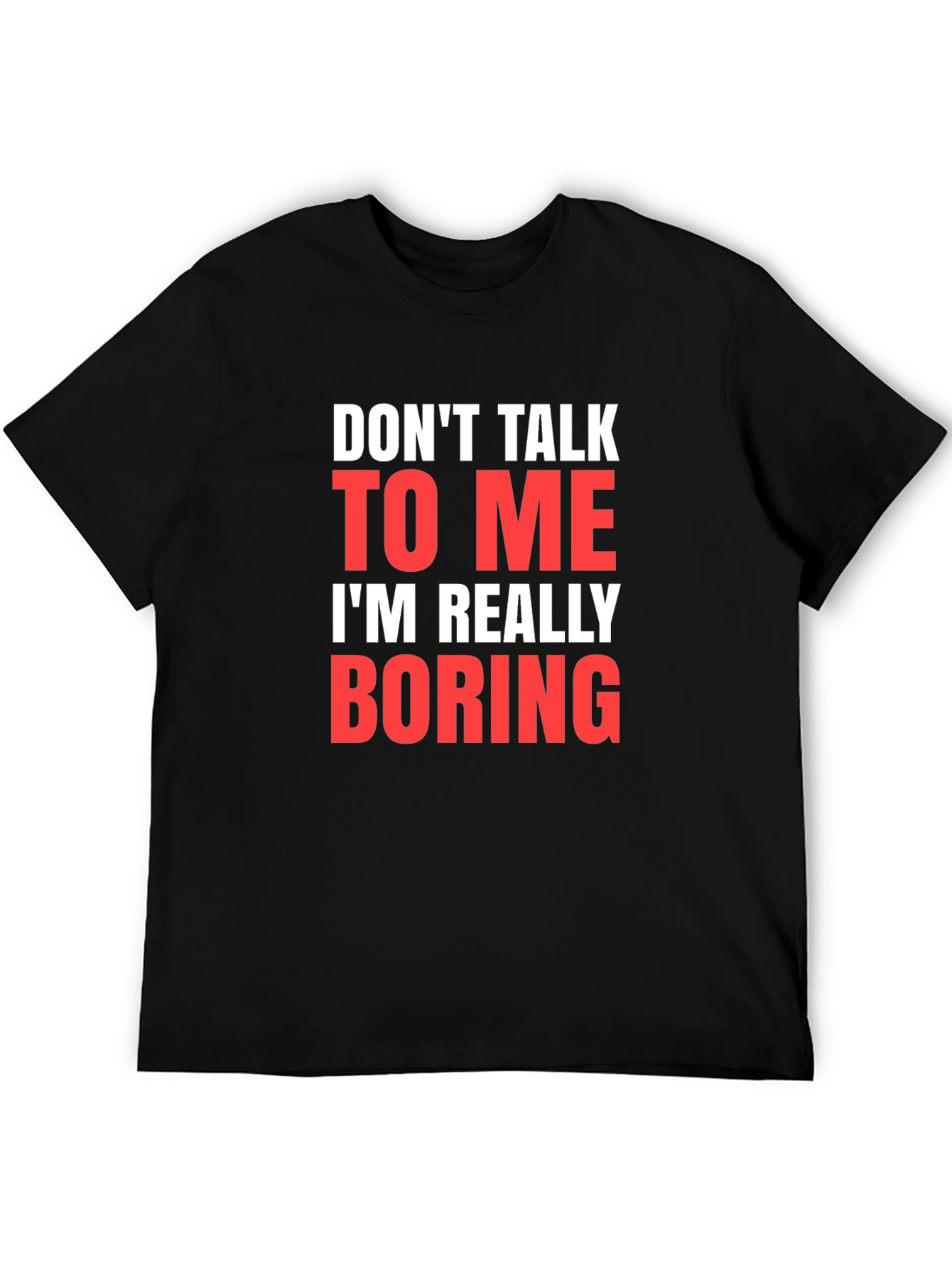 Black Funny Sarcastic Graphic Tee - Don't Talk to Me T-Shirt view 5