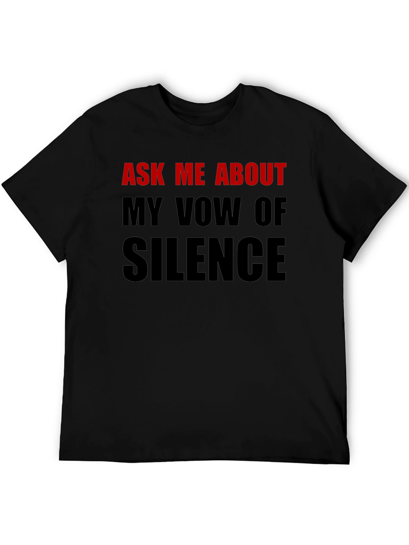 Black Ask Me About My Vow of Silence T-Shirt view 5