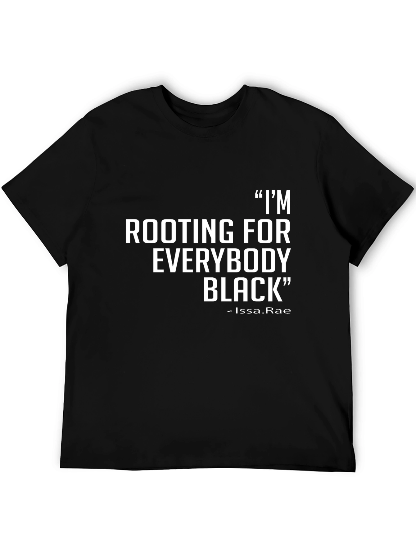 Black Rooting for Everybody Black T-Shirt view 5
