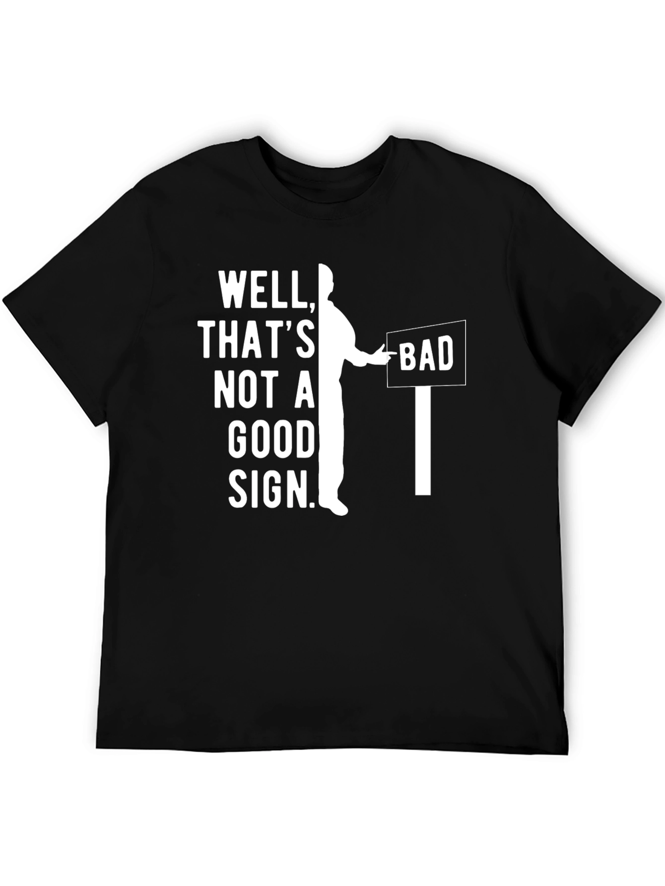 Black Funny "Bad Sign" Graphic Tee - Mens Novelty T-Shirt view 5