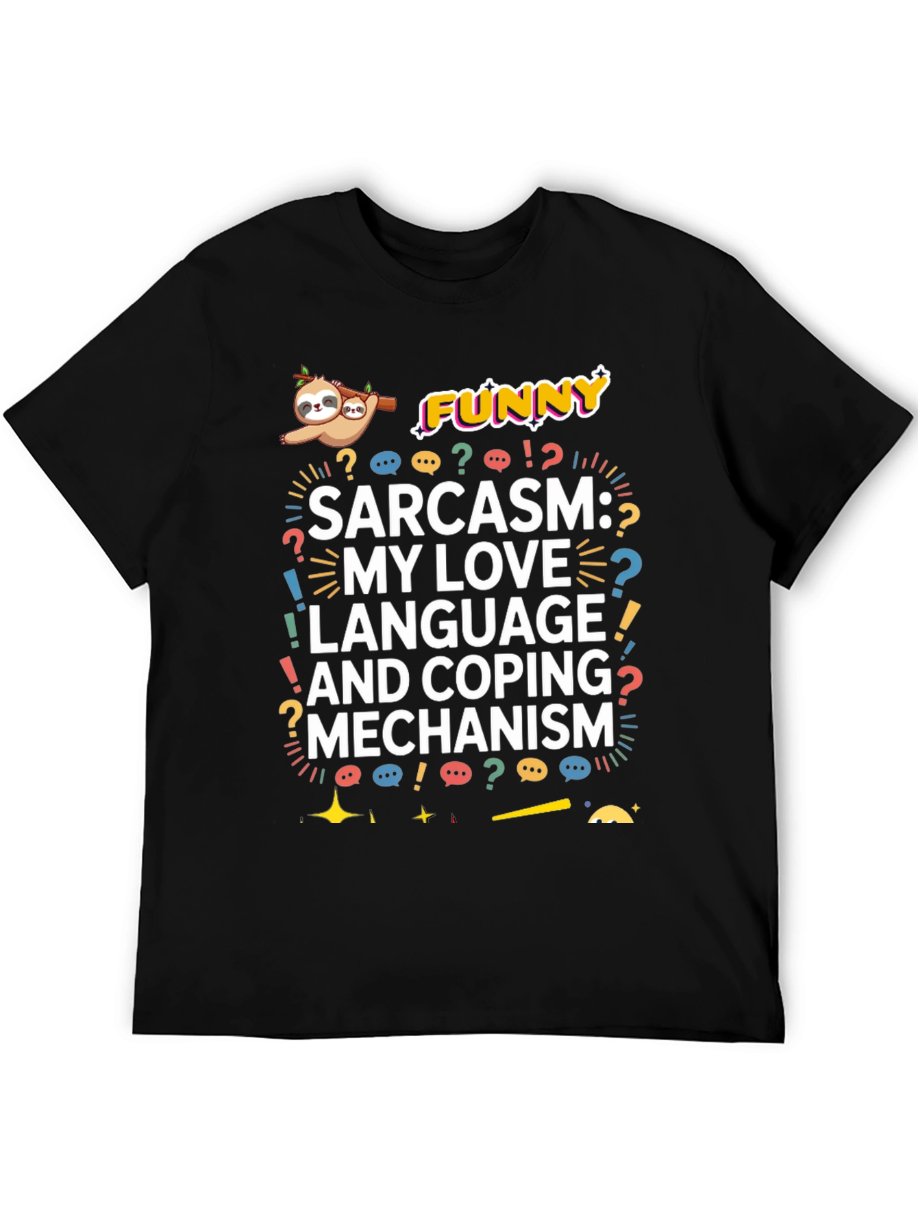 Black Funny Sarcasm Coping Mechanism Graphic Tee view 5