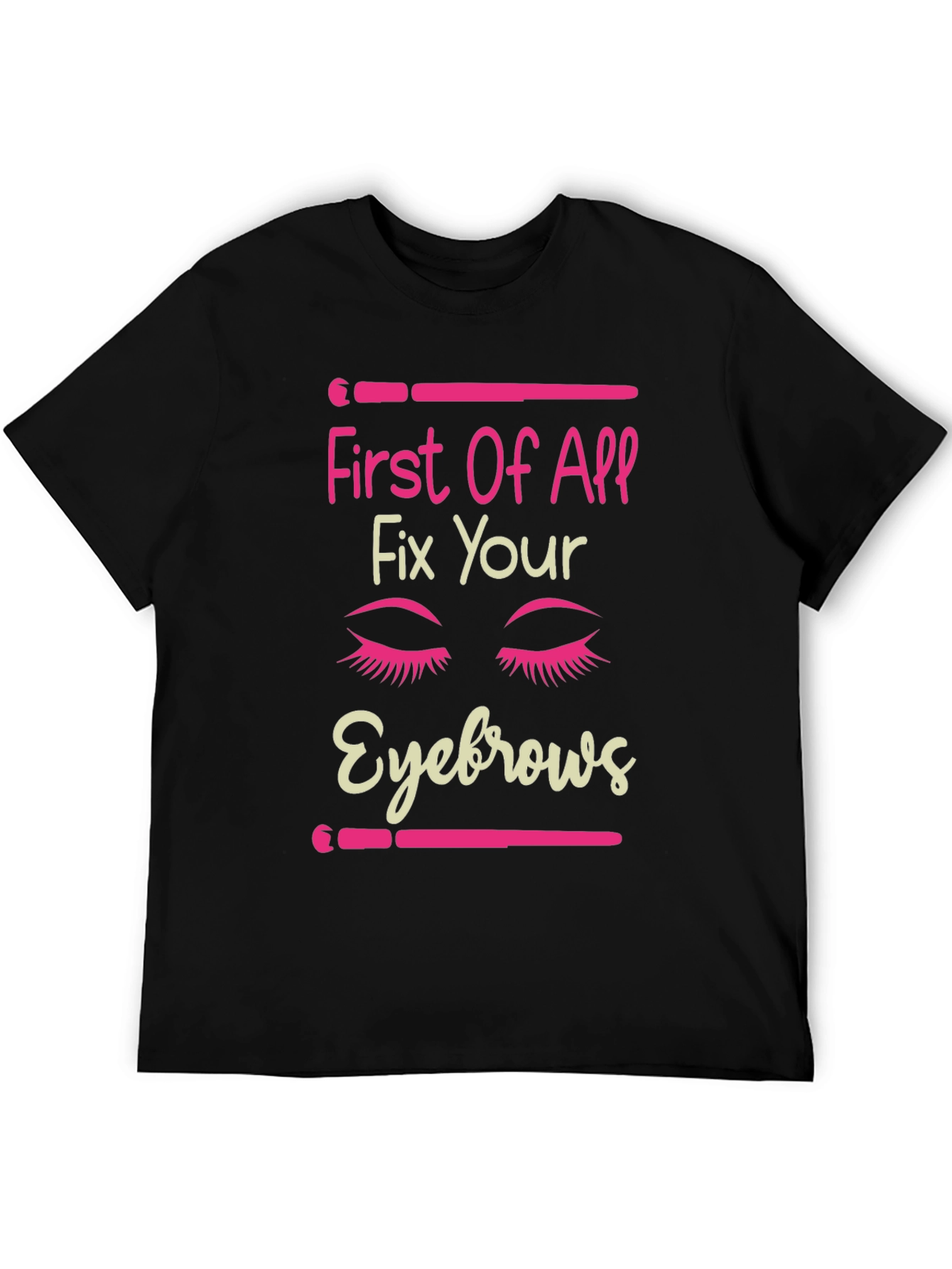 Black Fix Your Eyebrows Graphic T-Shirt - Funny Makeup Tee view 5