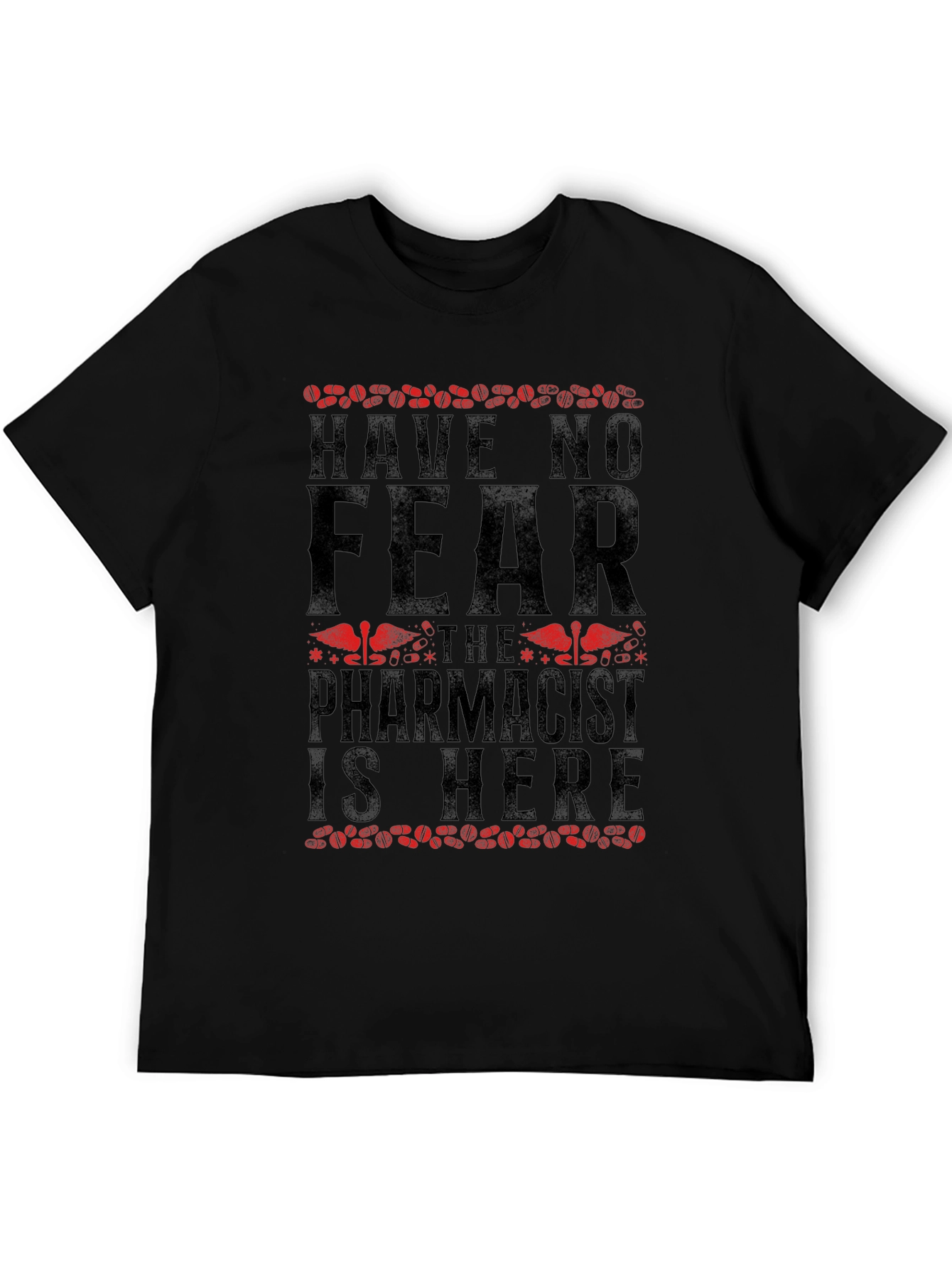 Black Have No Fear, The Pharmacist Is Here T-Shirt view 5