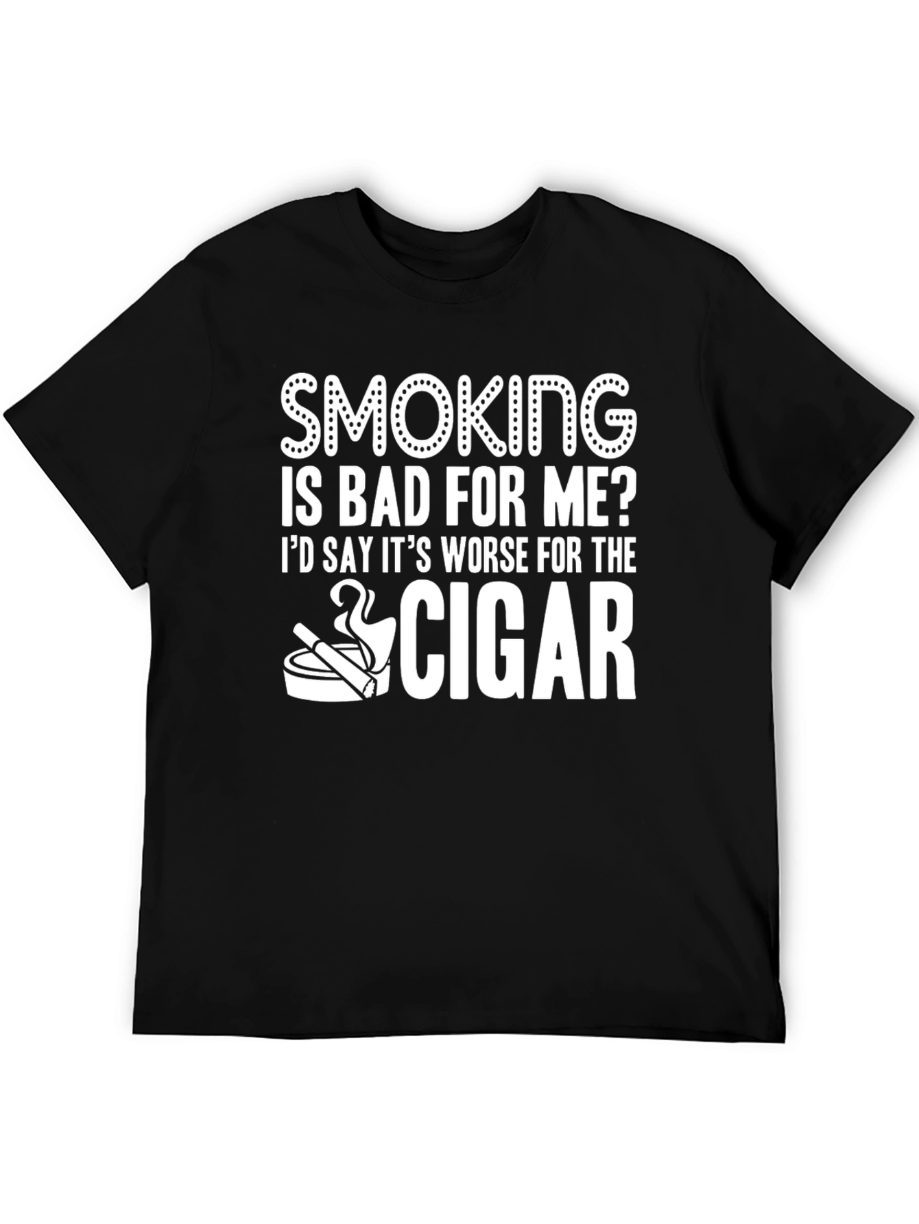 Black Smoking Is Bad For Me? Cigar Graphic T-Shirt view 5