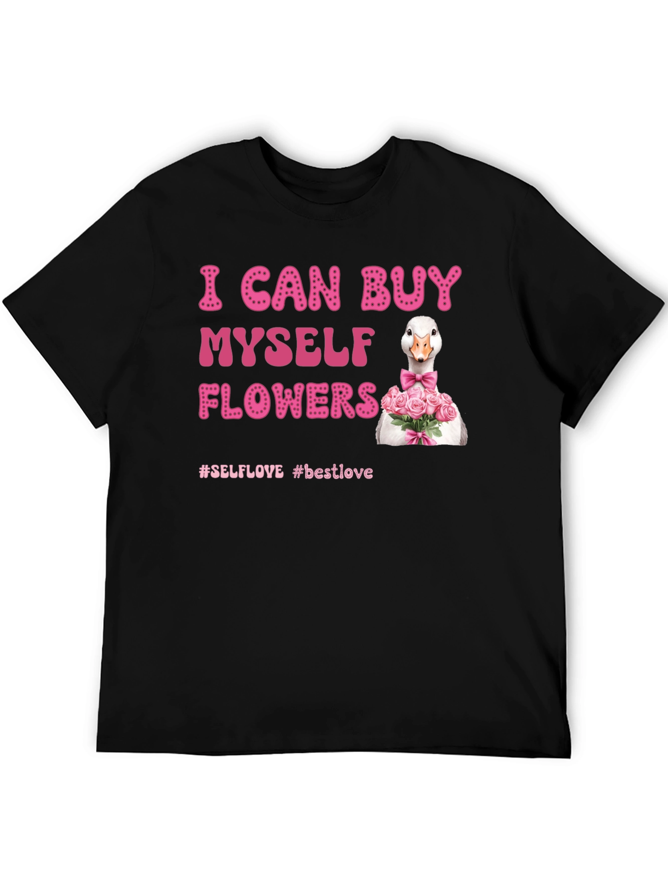 Black I Can Buy Myself Flowers Goose T-Shirt view 5