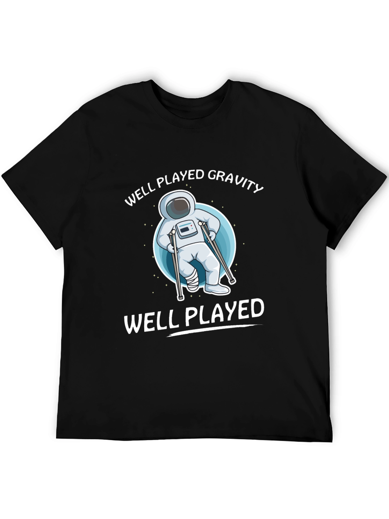 Black Well Played Gravity T-Shirt - Astronaut Humor Tee view 5