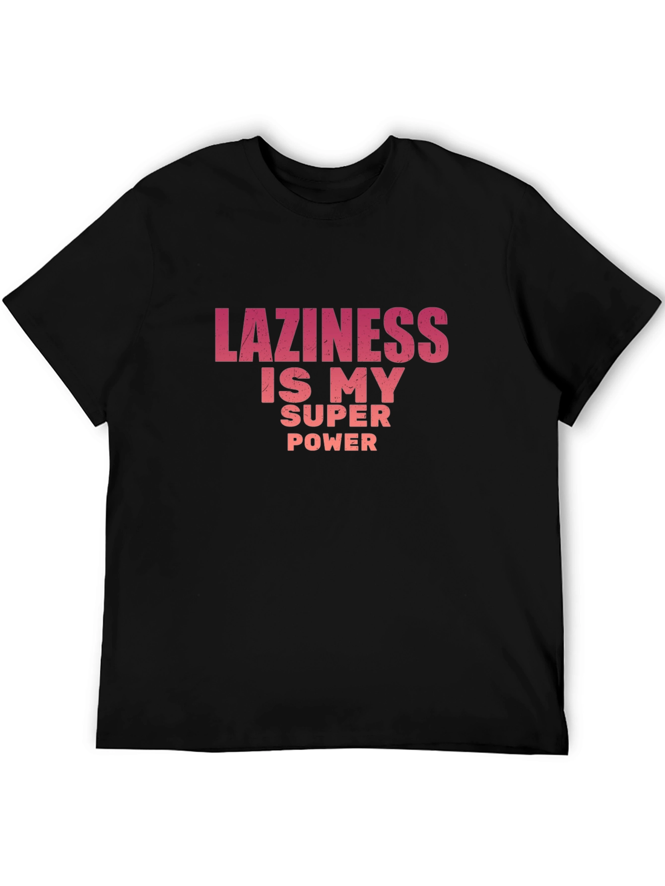Black Funny Laziness is My Super Power Graphic T-Shirt view 5