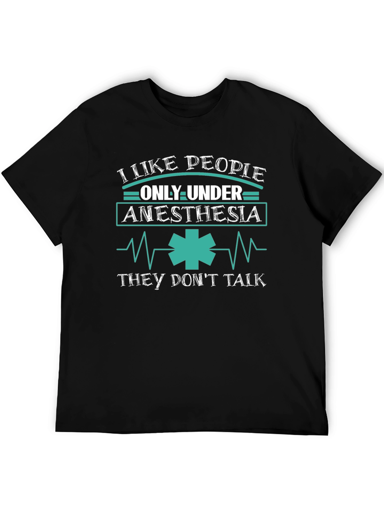Black I Like People Only Under Anesthesia T-Shirt view 5