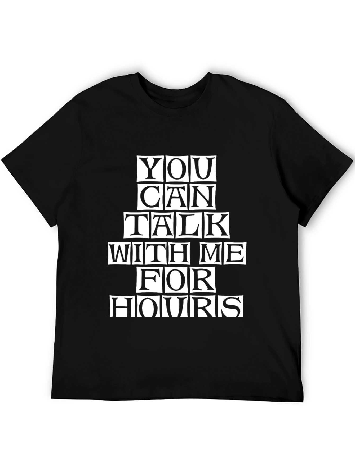 Black Talk For Hours T-Shirt - Funny Graphic Tee view 5