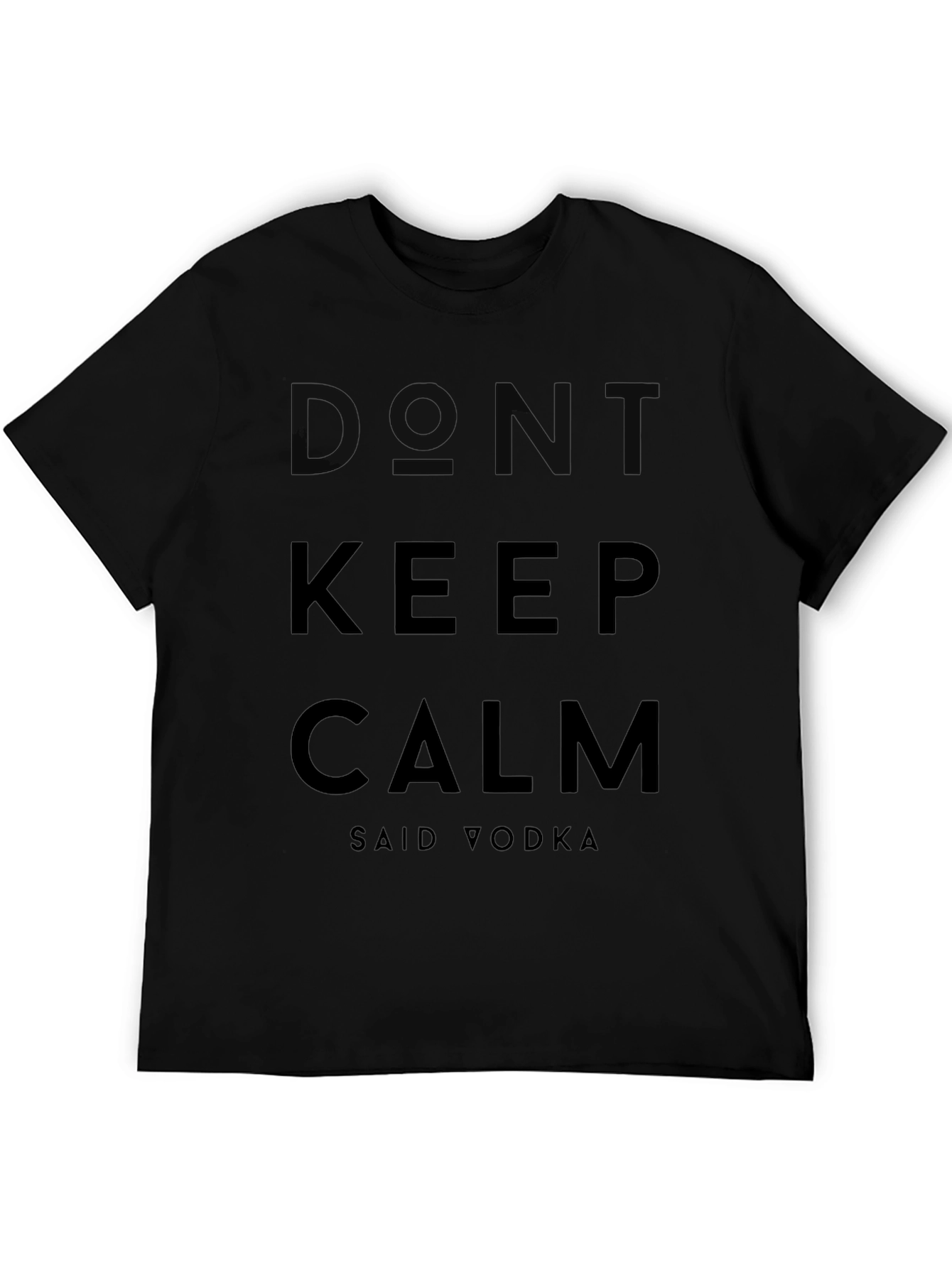 Black Don't Keep Calm Said Vodka Graphic T-Shirt view 5